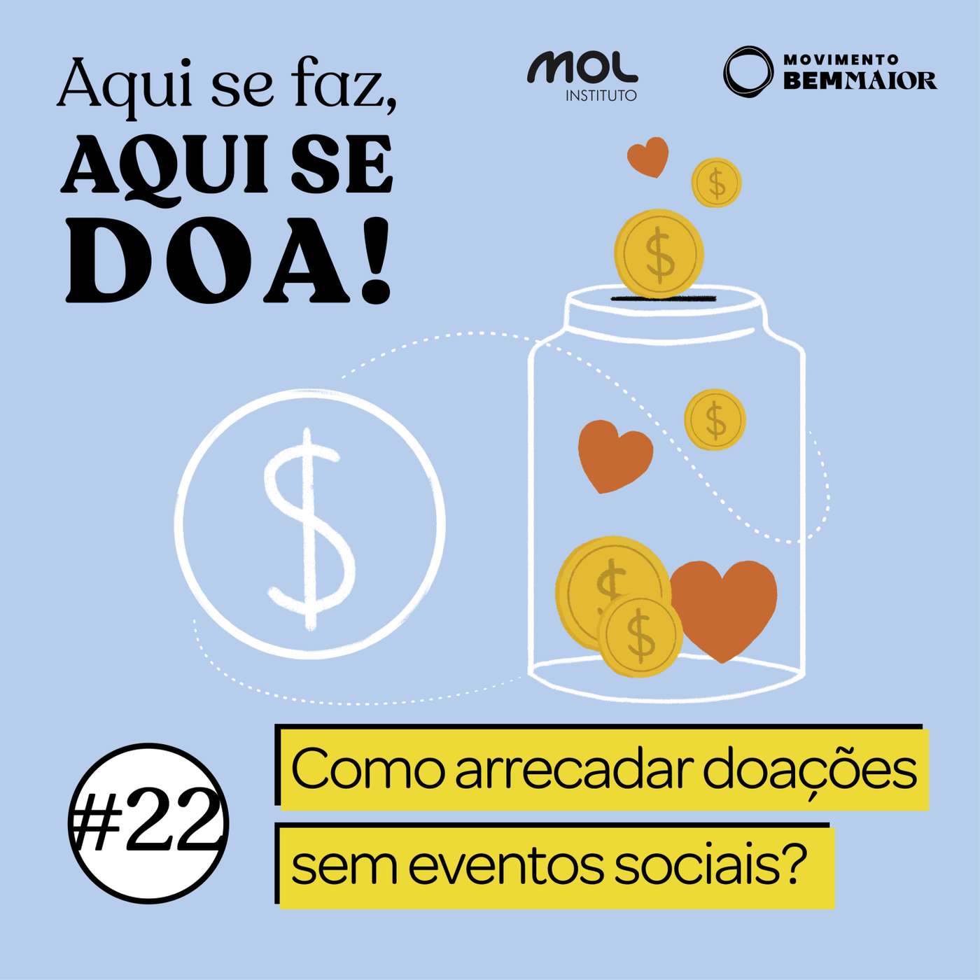 Aqui se Faz, Aqui se Doa