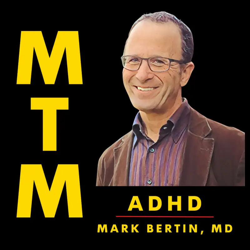 ADHD and Mindfulness with Dr. Mark Bertin