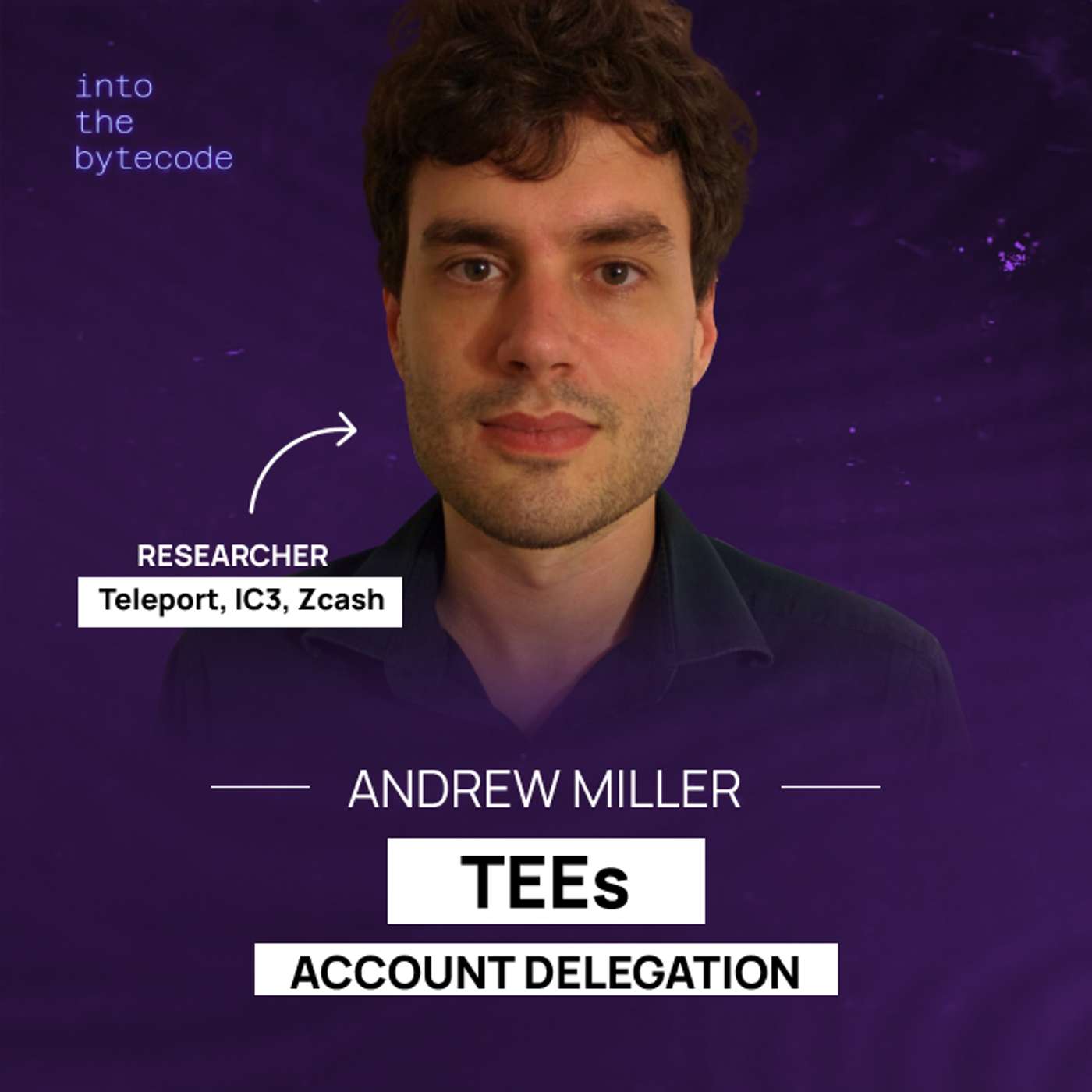 Andrew Miller on TEEs, account delegation, research, and the early days in Bitcoin episode artwork
