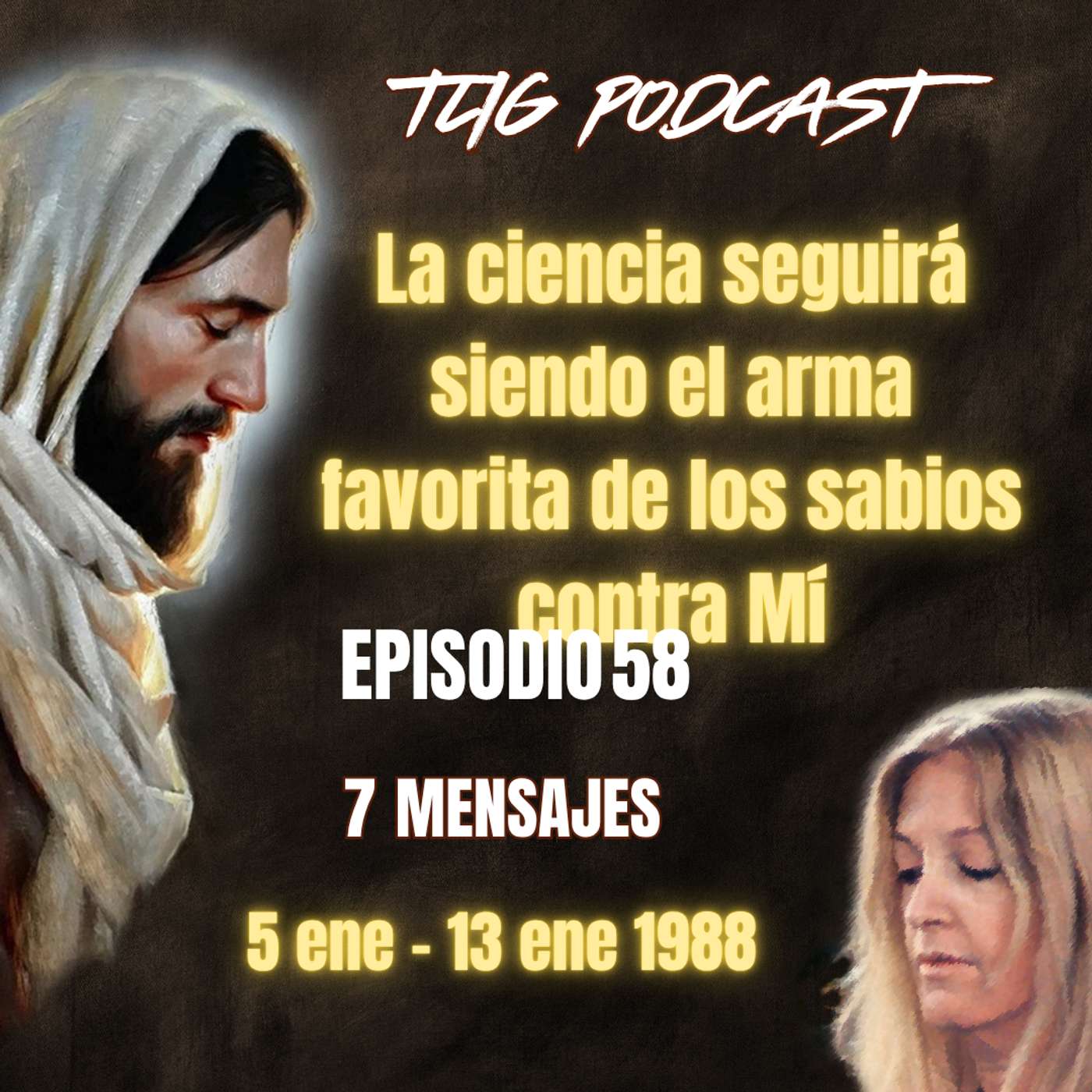 Episodio 58: La ciencia seguirá siendo el arma favorita de los sabios contra Mí. episode artwork