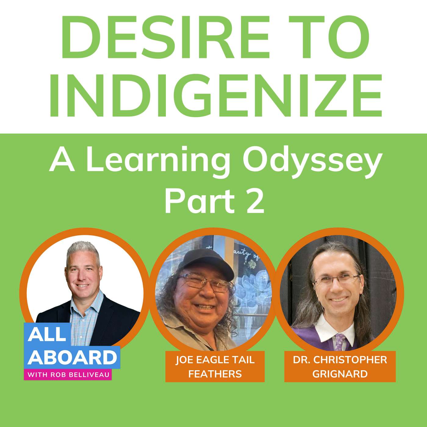 Desire to Indigenize - A Learning Odyssey Part 2