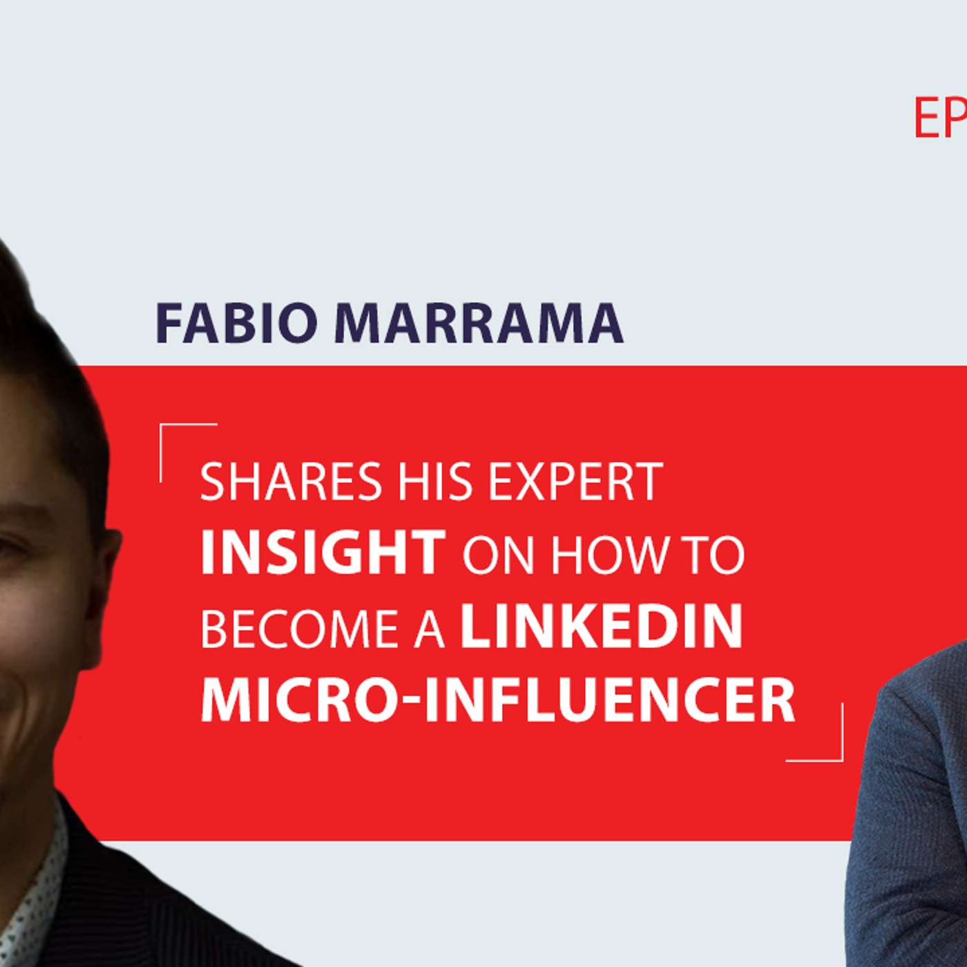 Fabio Marrama shares his expert insight on how to become a LinkedIn Micro-Influencer