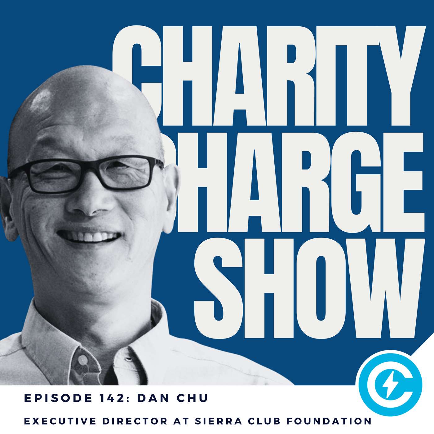 Protecting People and Planet: Inside the Sierra Club Foundation with Dan Chu
