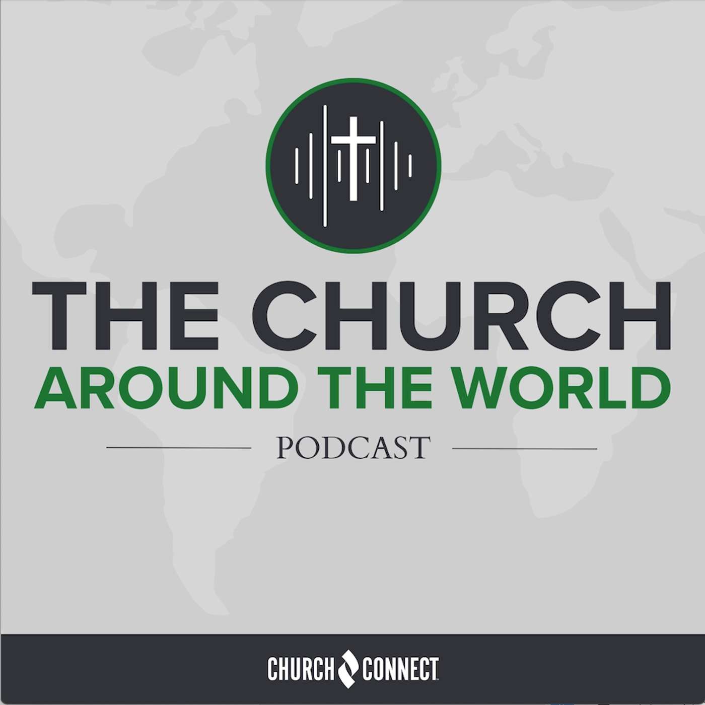 The Church Around the World