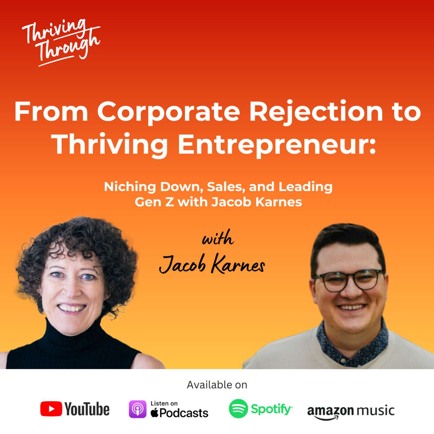 E075 Niching Down, Sales, and Leading Gen Z with Jacob Karnes