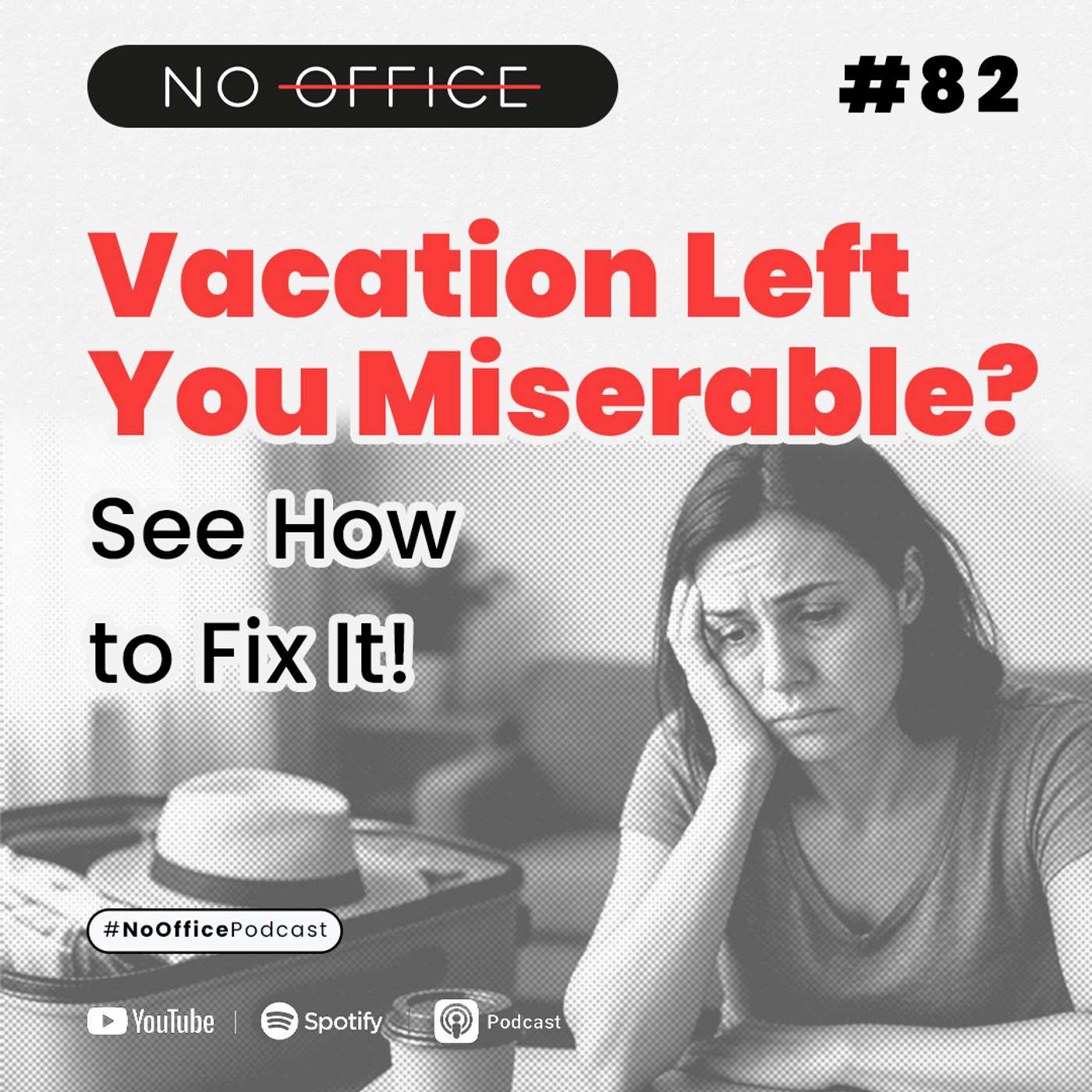 Vacation Left You Miserable? See How to Fix It!