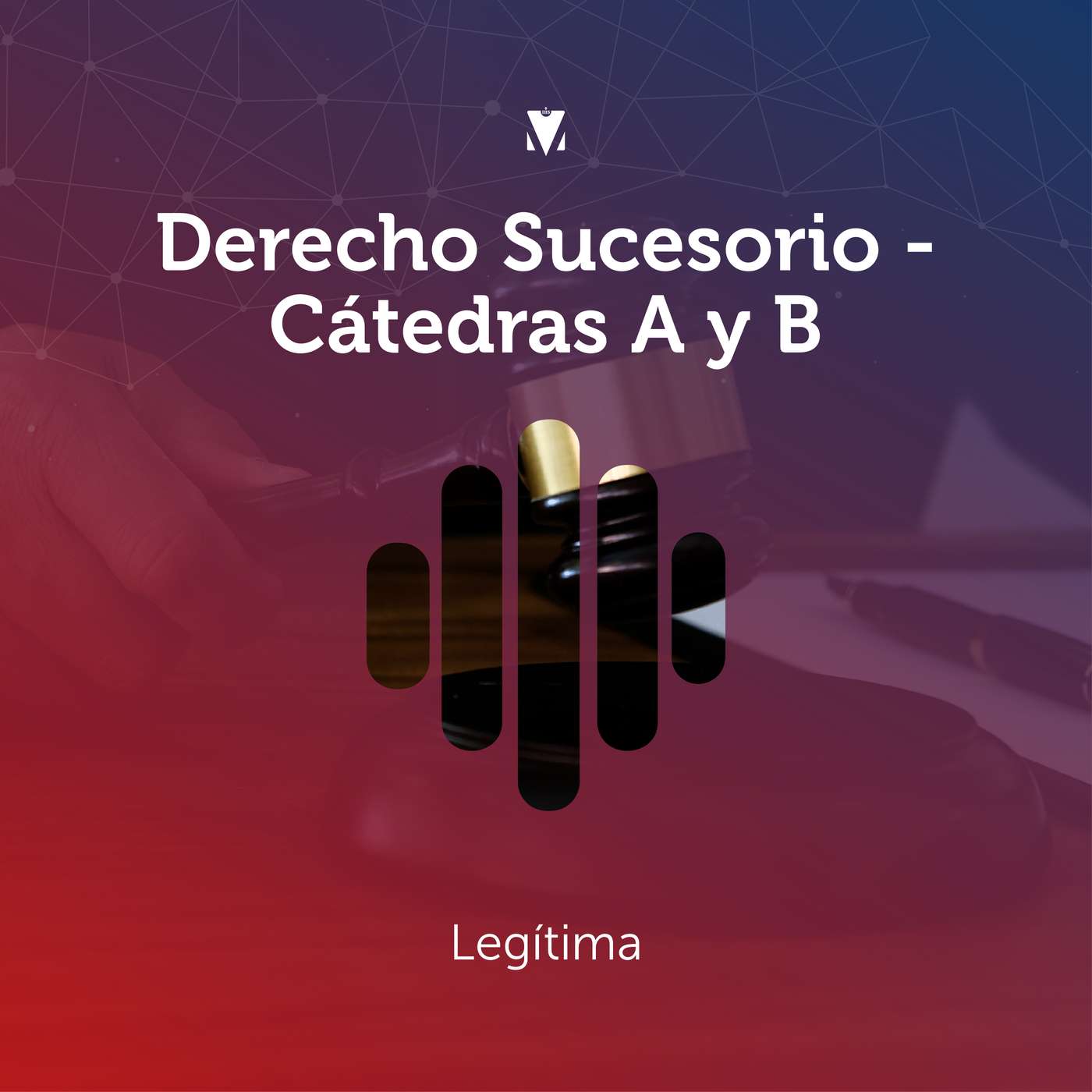 6 - DERECHO SUCESORIO - CÁTEDRAS A y B: Legítima episode artwork