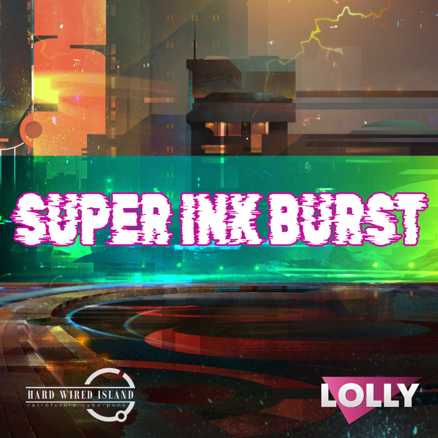 Super Ink Burst E13 || Hard Wired Island