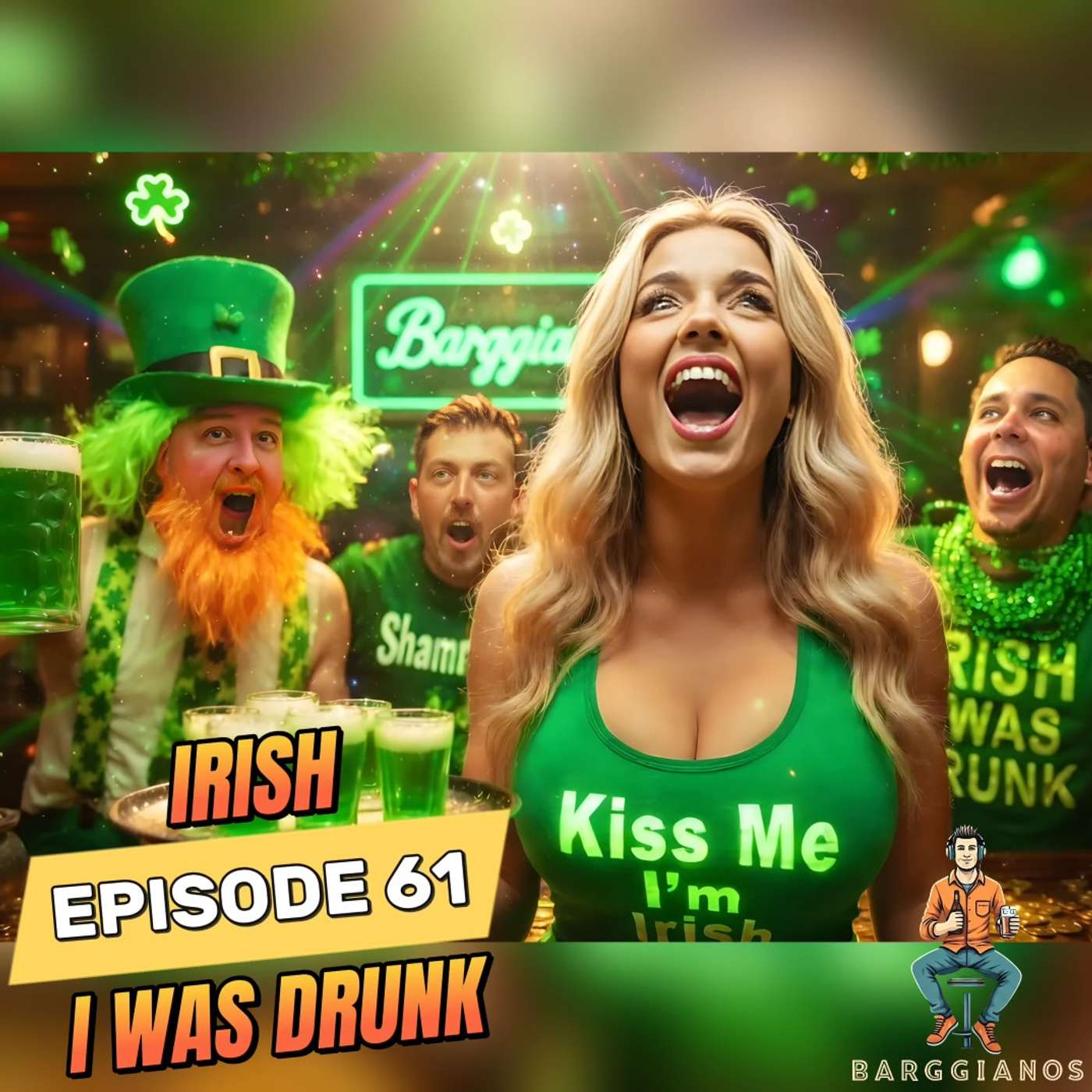 Episode 61 - Irish I Was Drunk episode artwork
