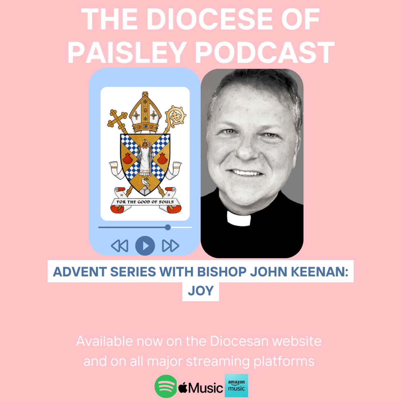 Advent and Christmas series with Bishop John Keenan: Joy episode artwork