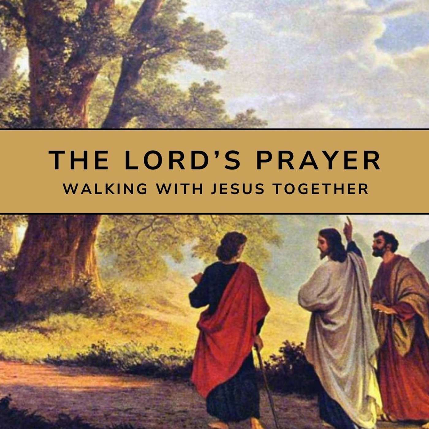 The Lord's Prayer || Your Kingdom Come (Intercession) || 04.28.24 episode artwork