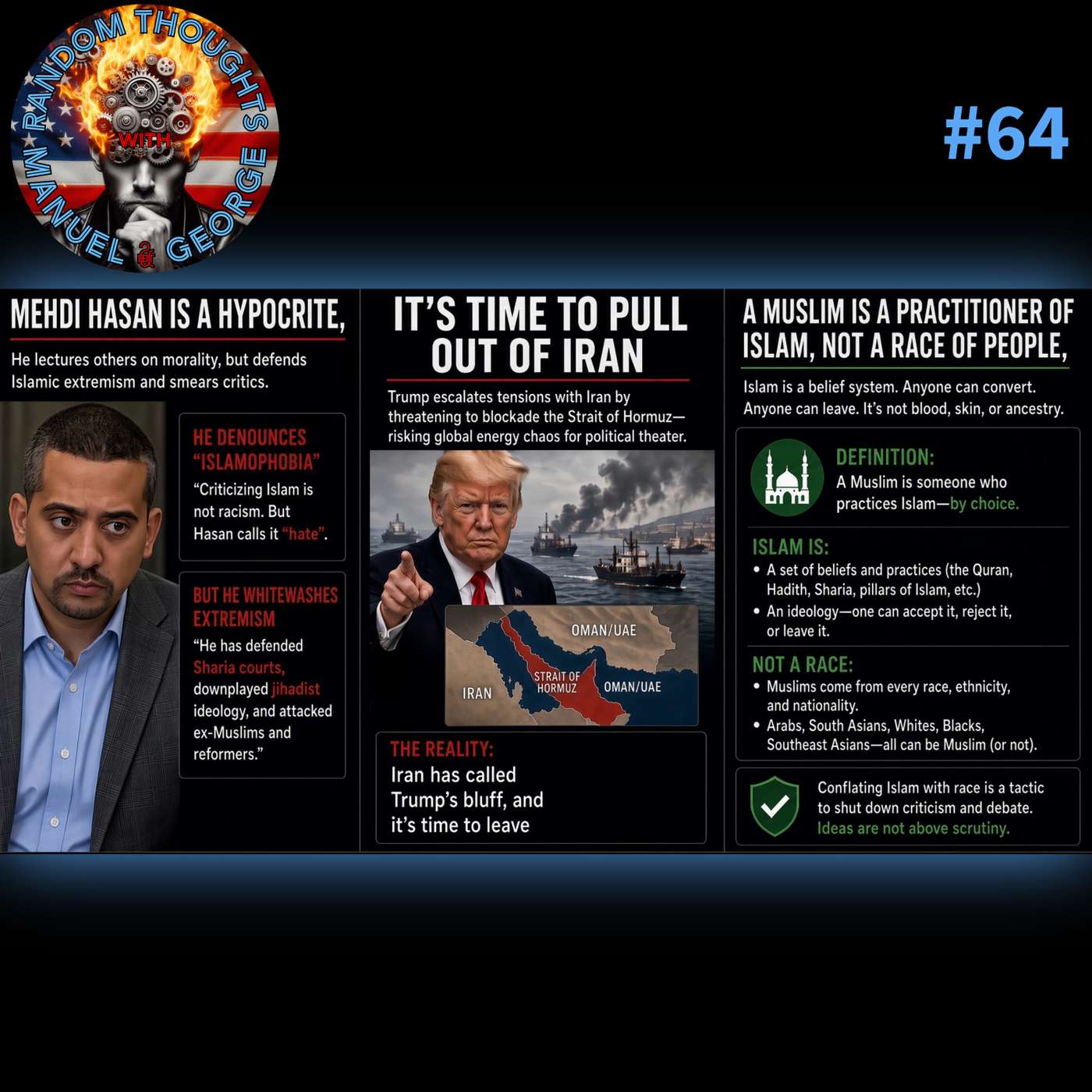 Mehdi Hasan Is A Hypocrite, It's Time To Pull Out Of Iran, and Defining A Muslim