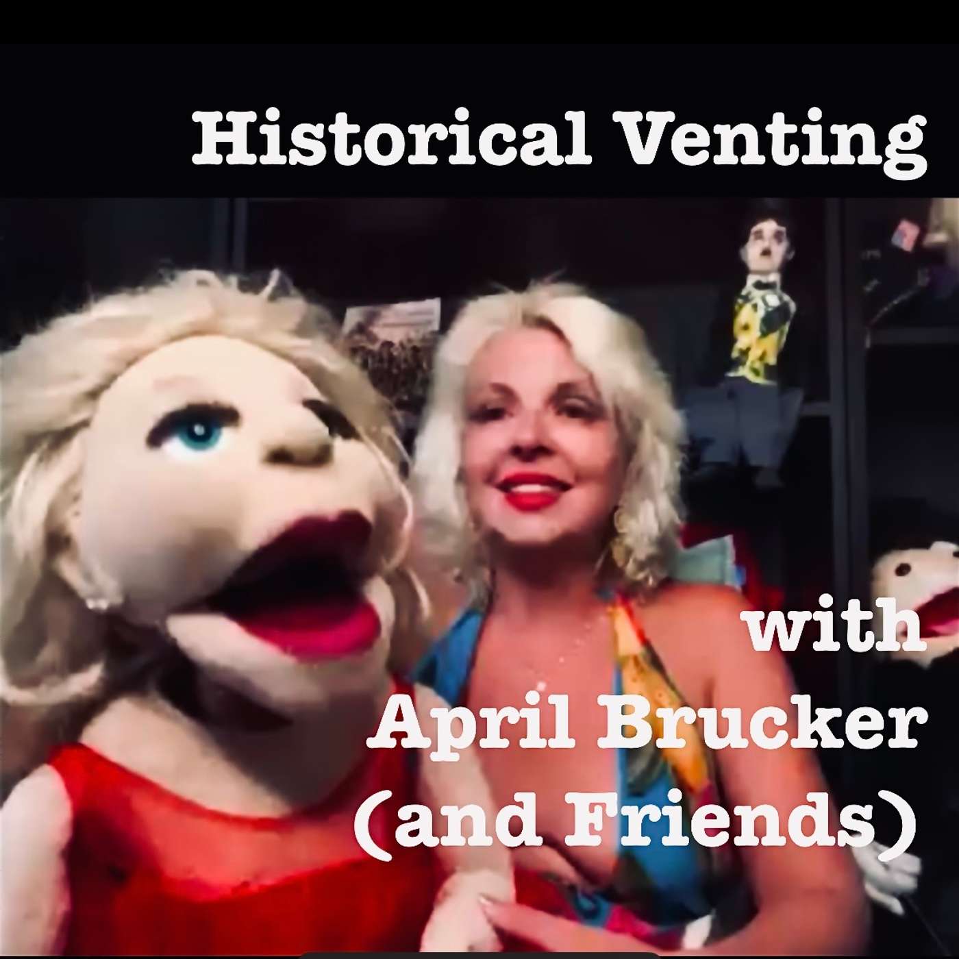 Historical Venting with April Brucker (and Friends) episode artwork