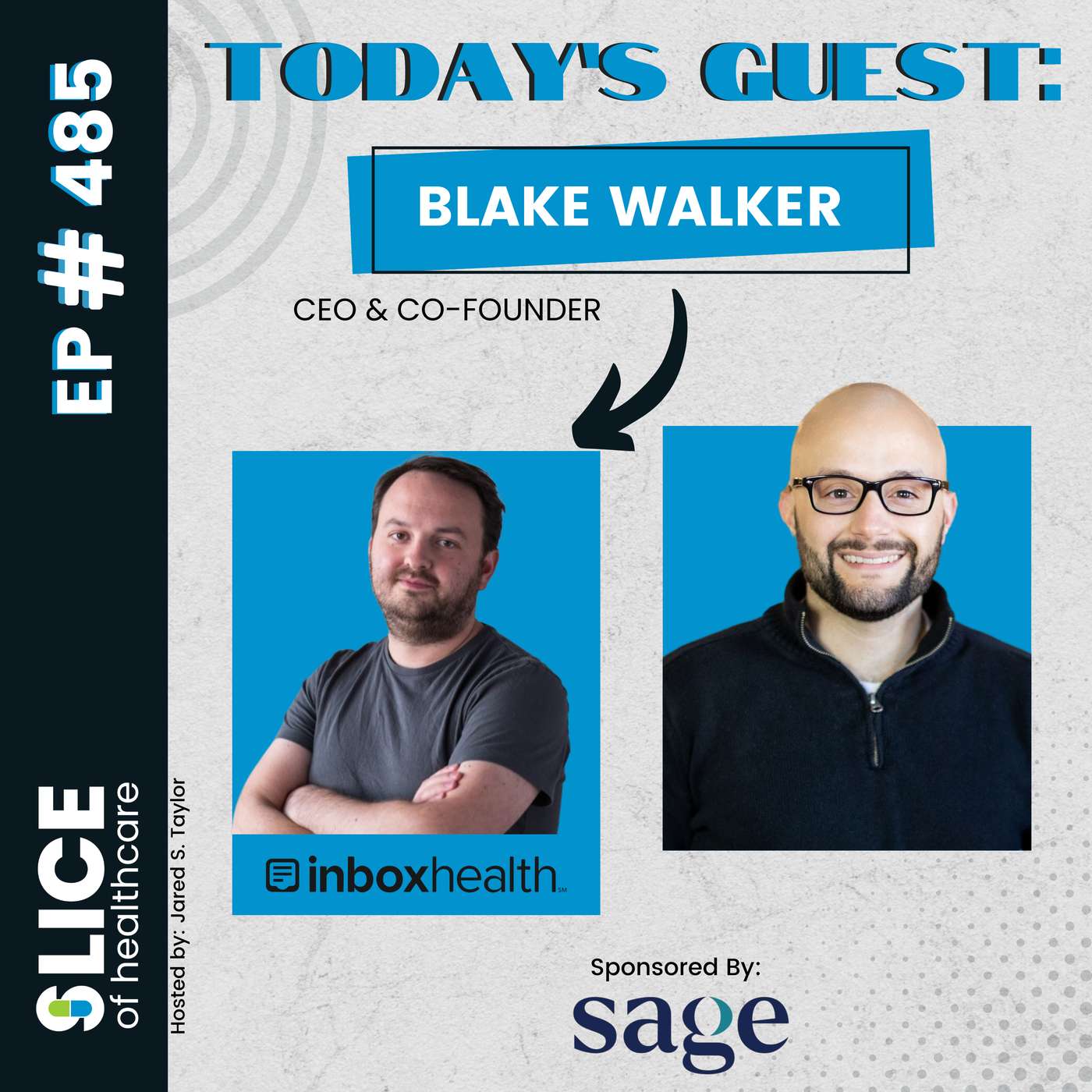 #485 - Blake Walker, CEO & Co-Founder at Inbox Health
