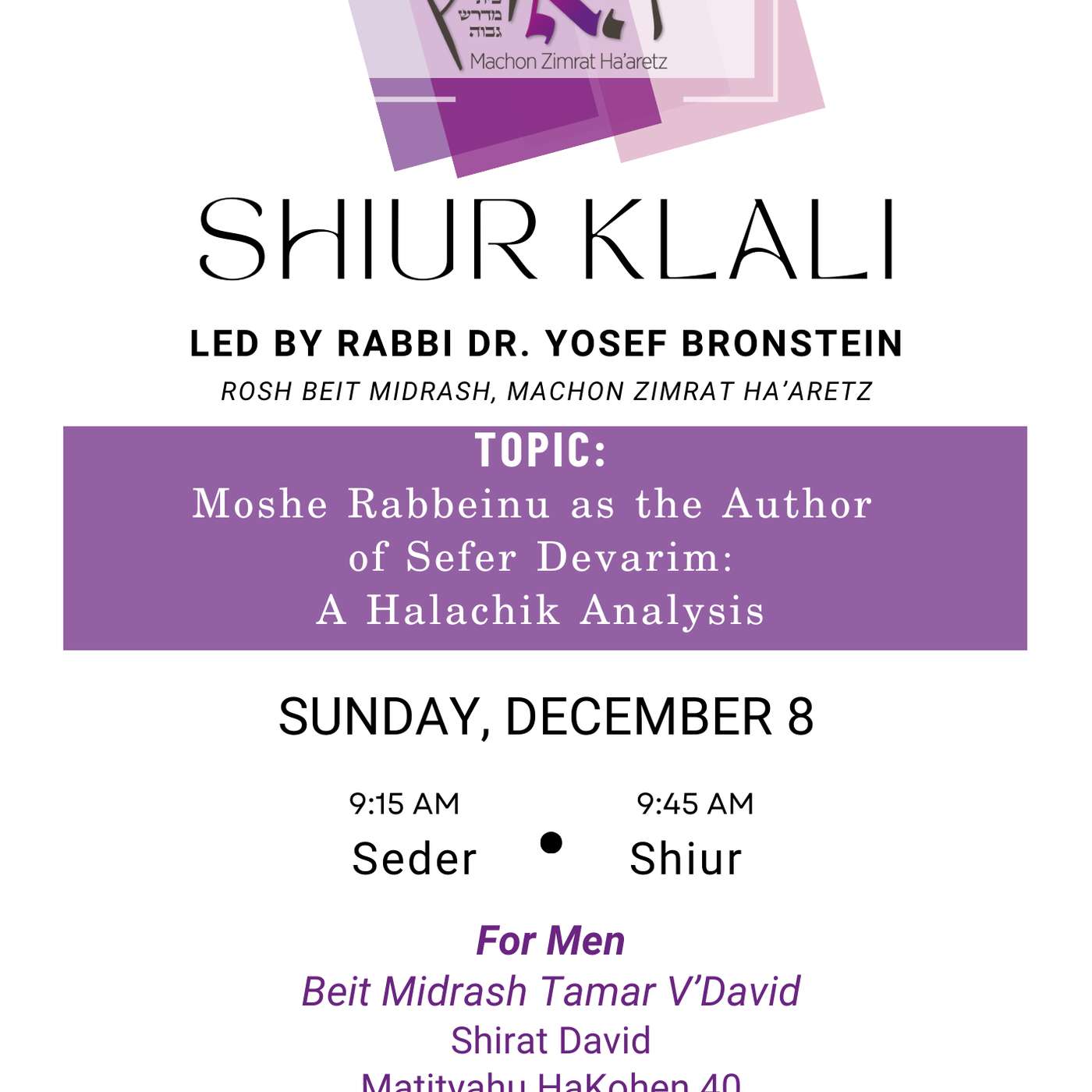 Moshe Rabbeinu as the Author  of Sefer Devarim: A Halachik Analysis