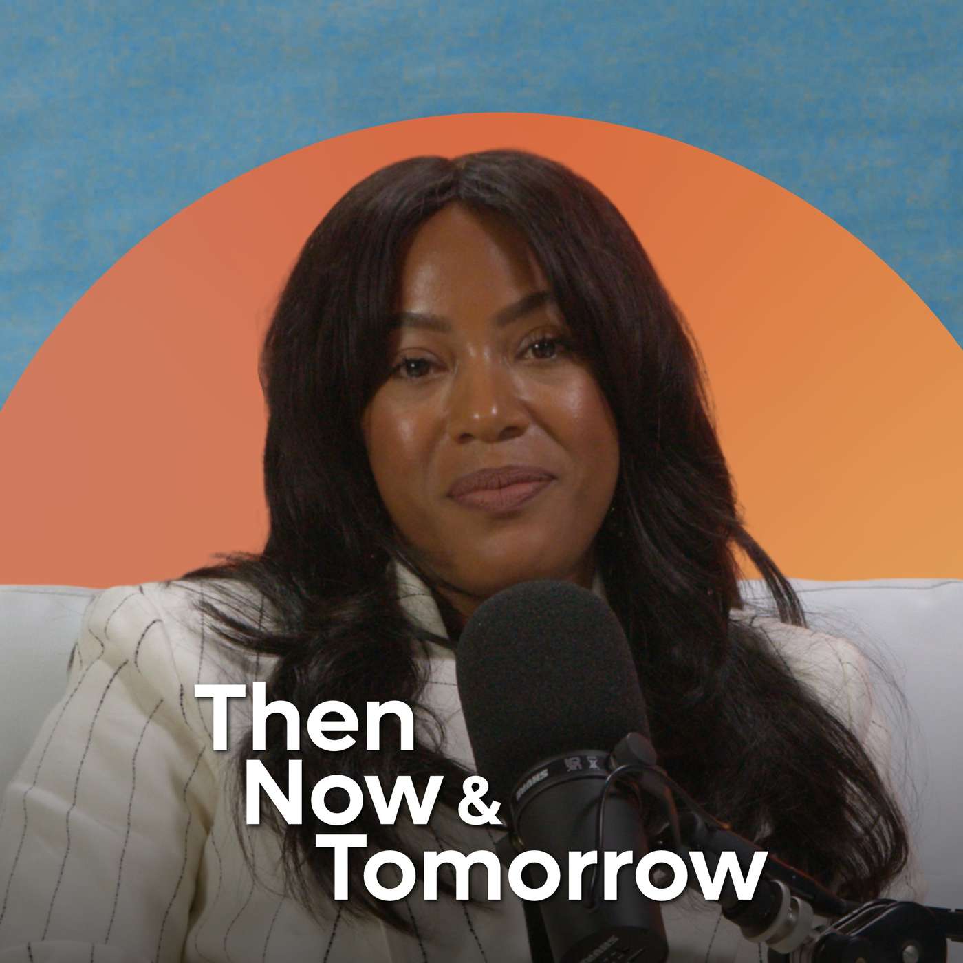 Then, Now & Tomorrow