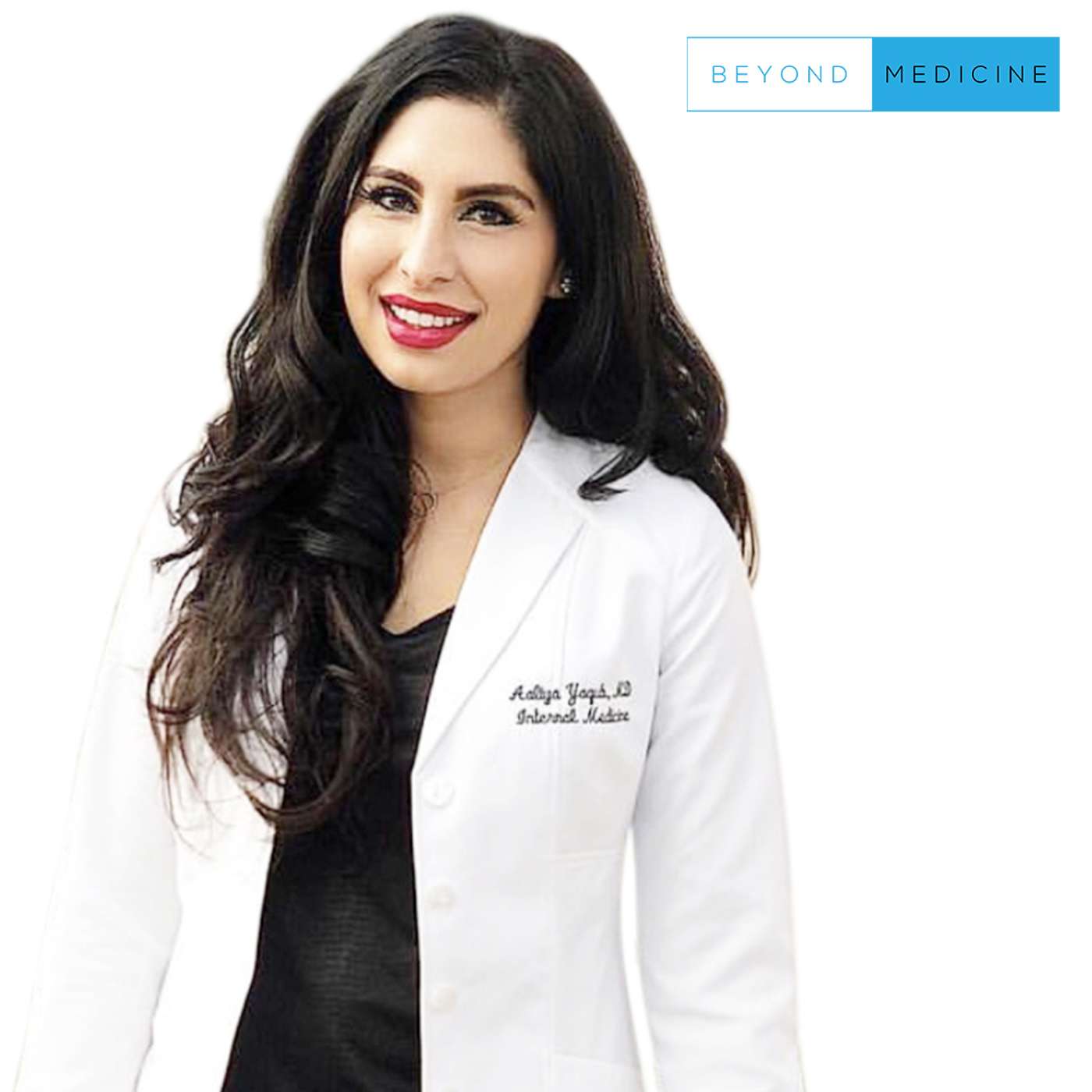 004 -Career Wellness, Entrepreneurship and Social Influence. - Dr. Aaliya Yaqub episode artwork