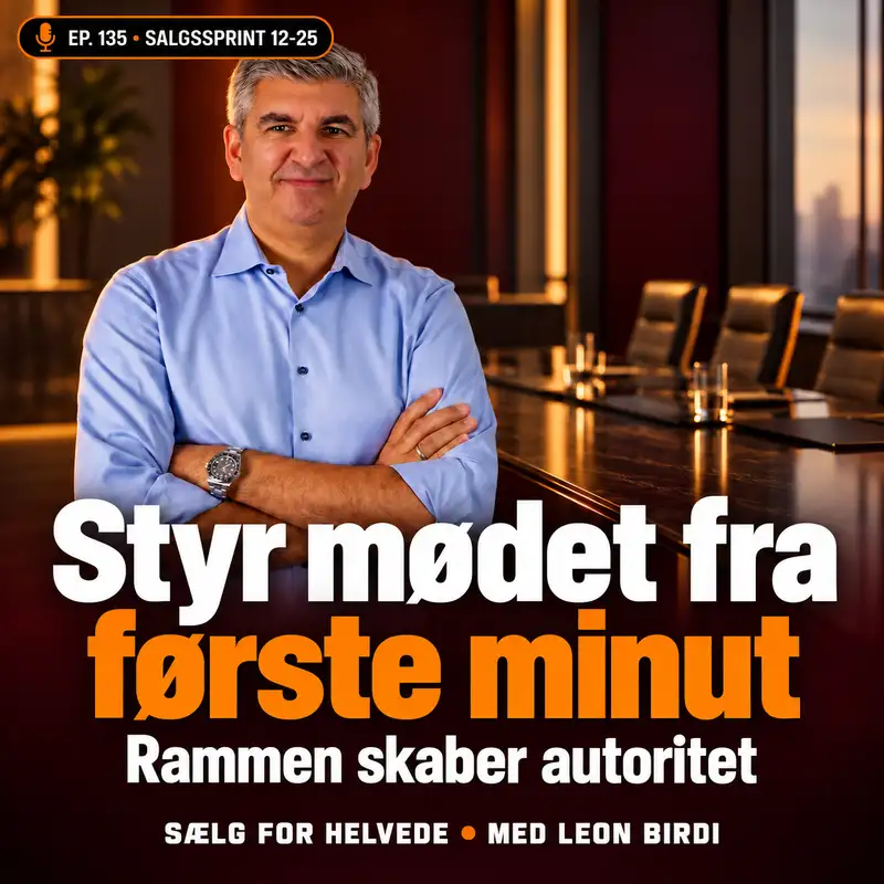 #135 Styr mødet fra første minut - Salgssprint 12-25