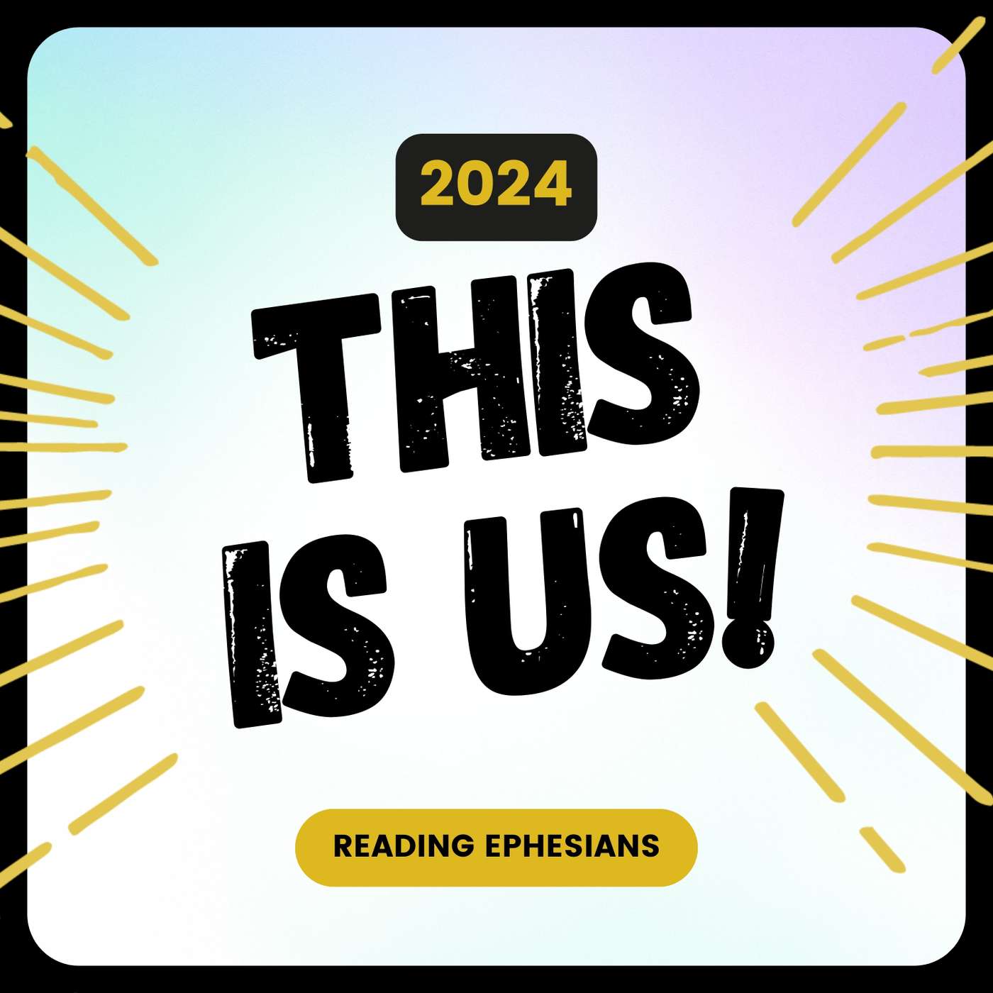 This is Us: 2024 - Reading Ephesians (David Lyon) episode artwork