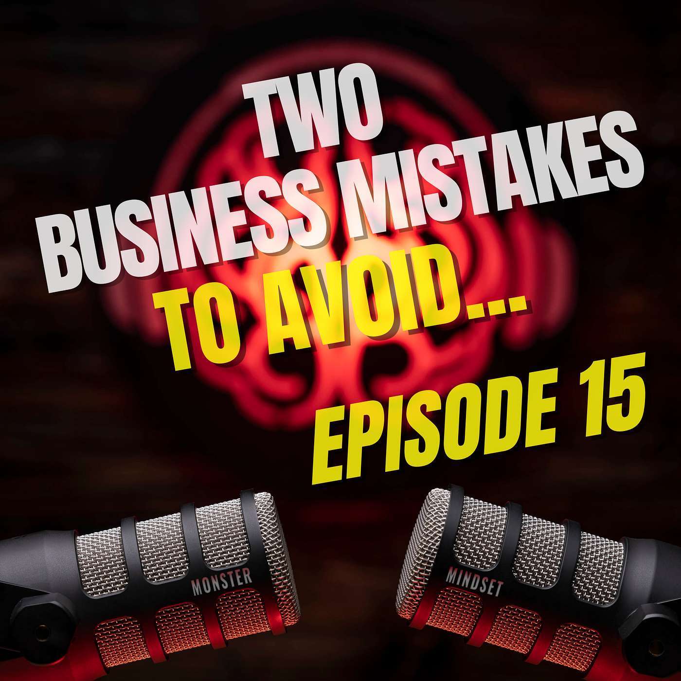 Two business mistakes to avoid... (15) | Monster Mindset w/Doug Bartlett