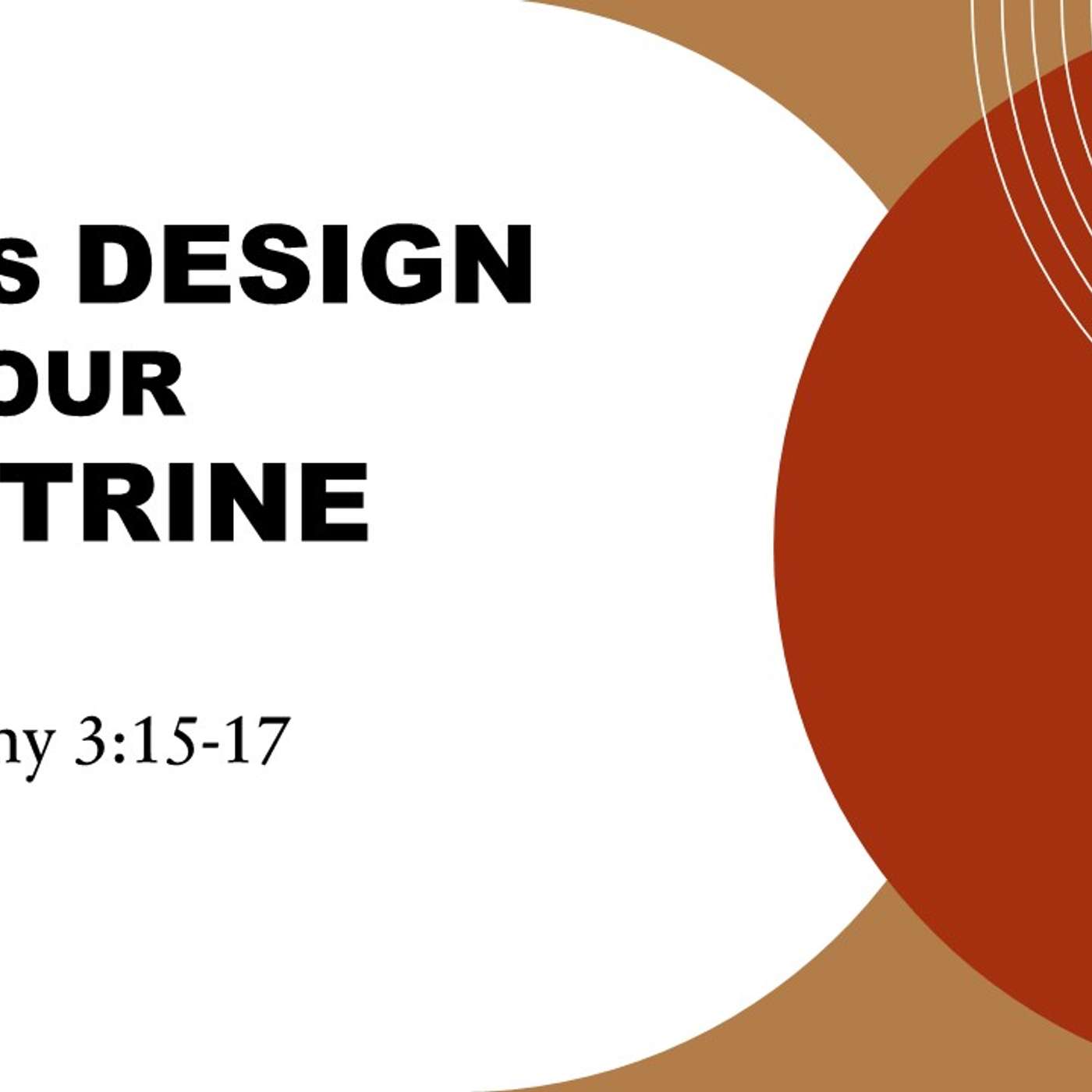 God’s Design for Our Doctrine | 09/07/25 Morning Service