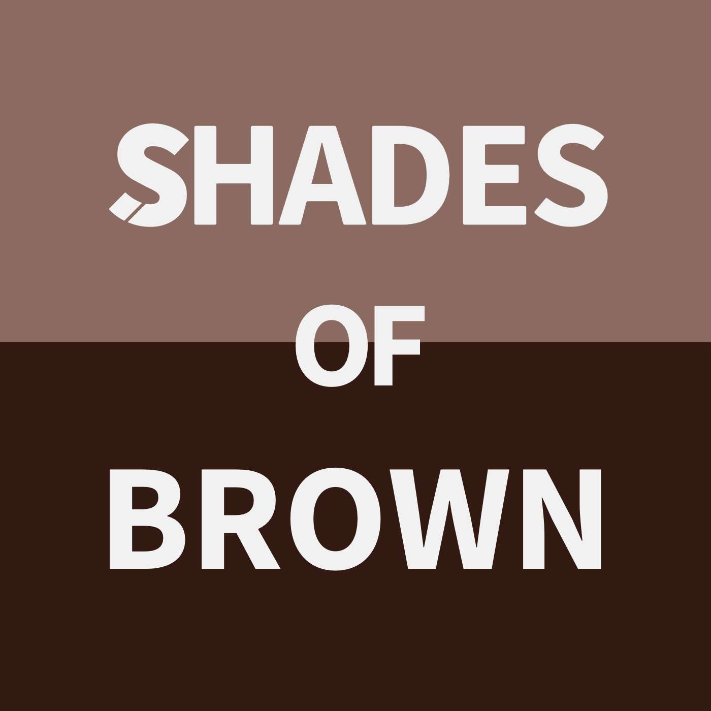 Shades Of Brown