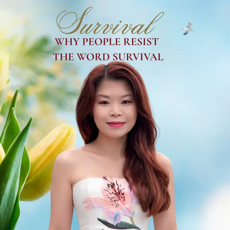 28. Why People Resist The Word Survival