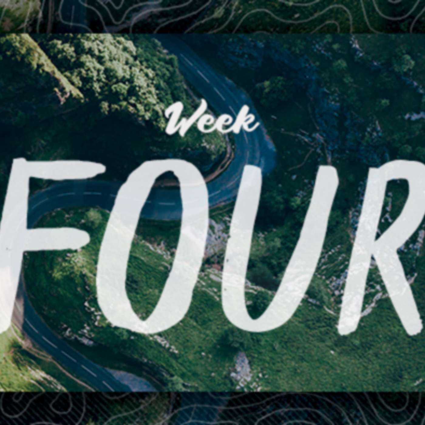 The Journey - Week Four