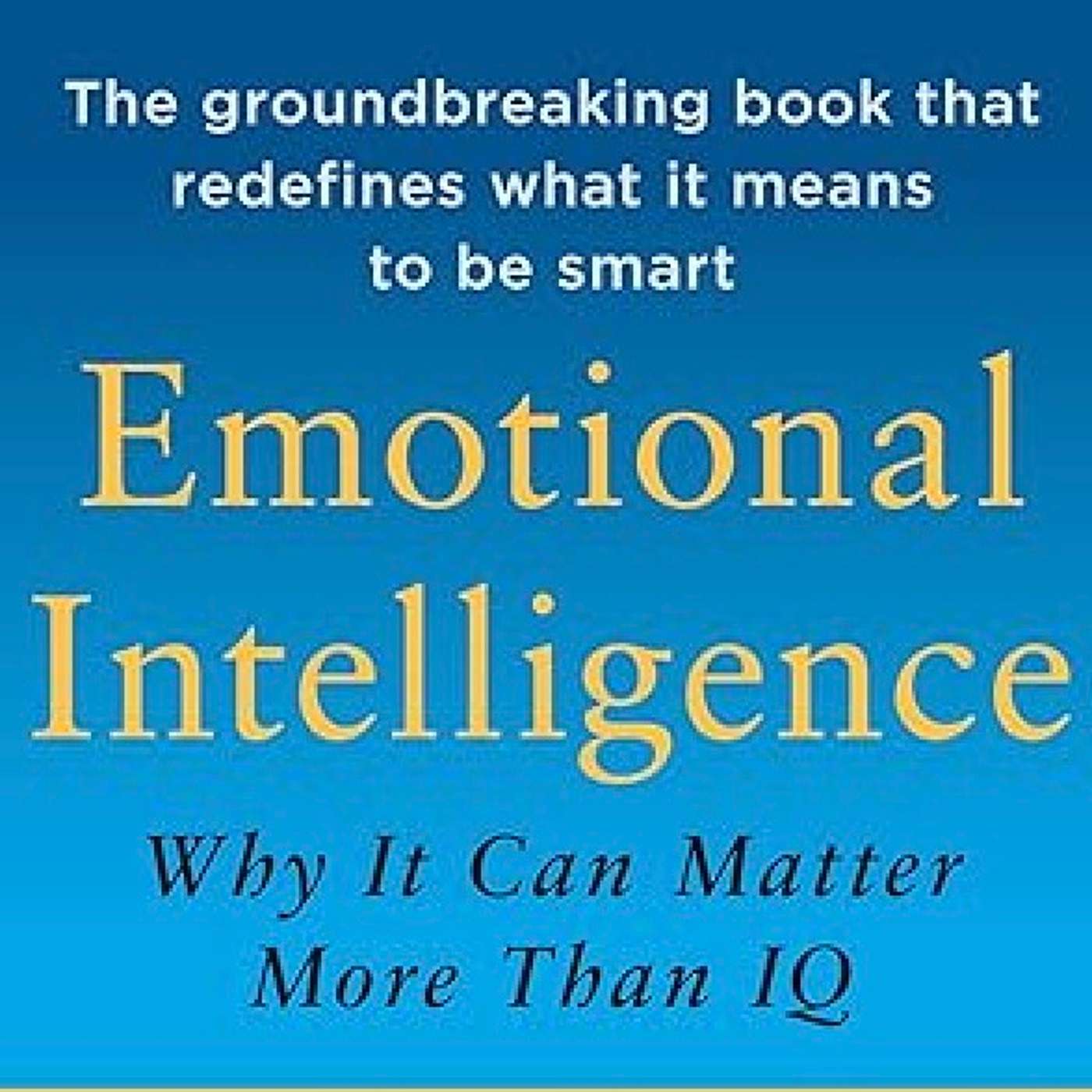 #90 高智商不等於高成就！真正決定你人生的，是情商！ Emotional Intelligence  | 小麥讀書 💡