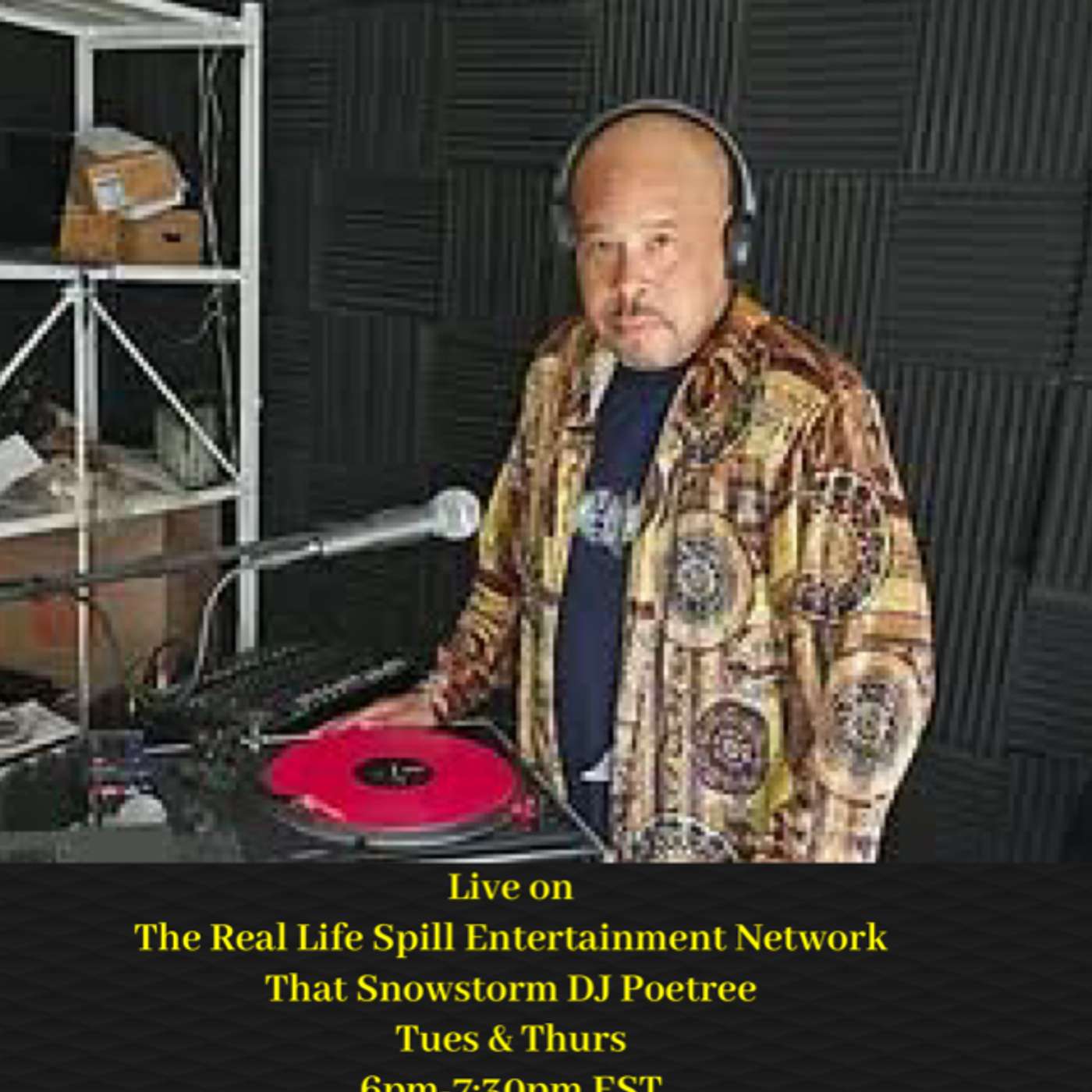 The Real Life Spill Ent Network DJ Shows