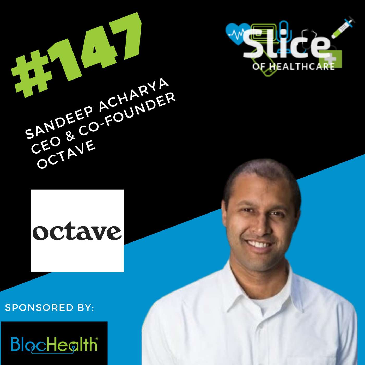 #147 - Sandeep Acharya, CEO & Co-Founder at Octave