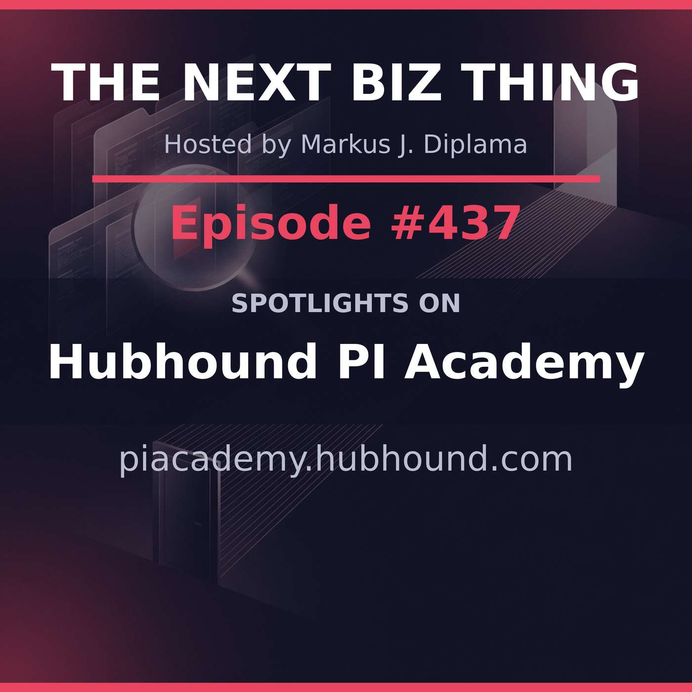 Next Biz Thing #437 piacademy.hubhound.com