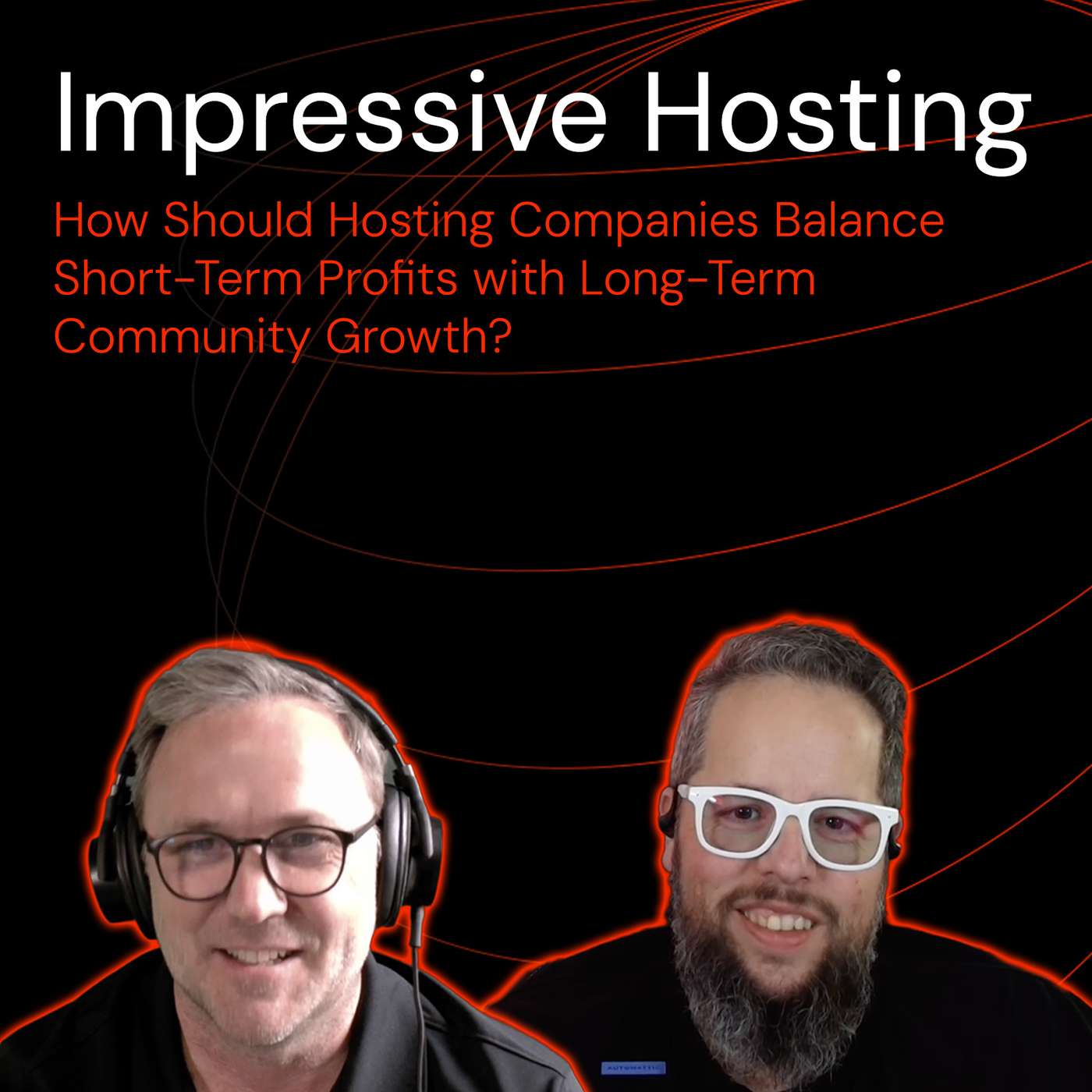 How Should Hosting Companies Balance Short-Term Profits with Long-Term Community Growth? episode artwork