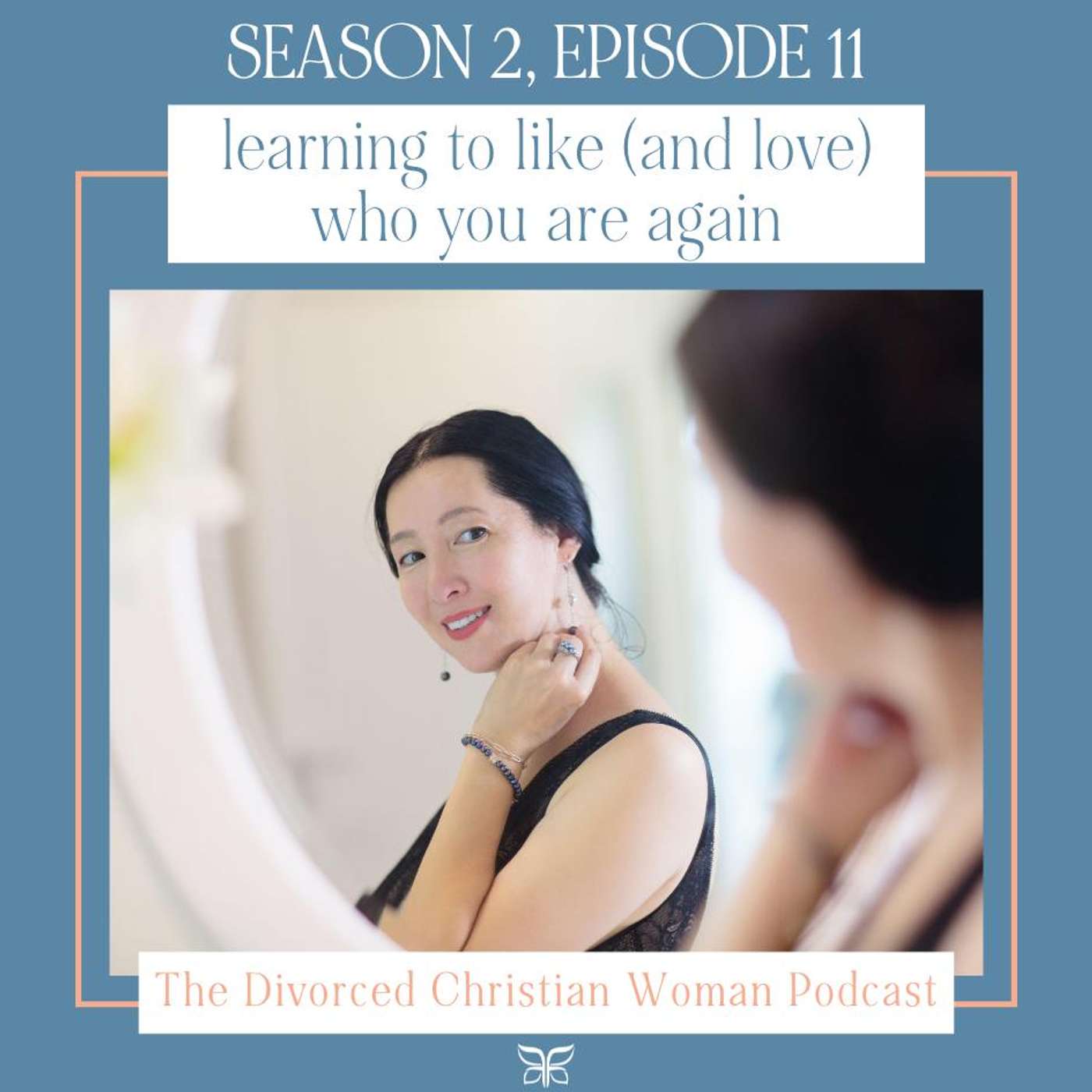 Your Relationship with Yourself: Learning to Like (and Love) Who You Are Again