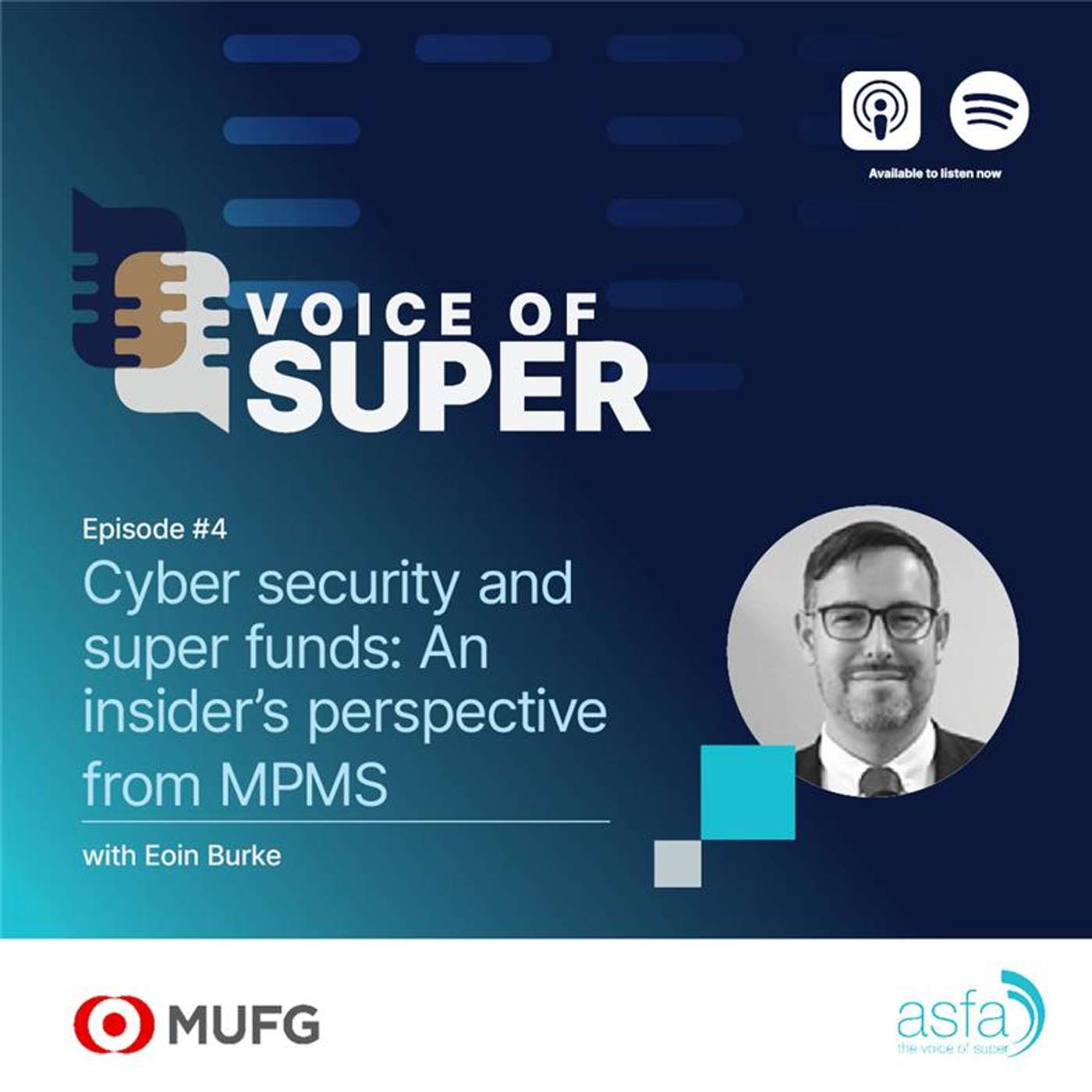 Voice of Super Episode 4: Exclusive interview with MUFG