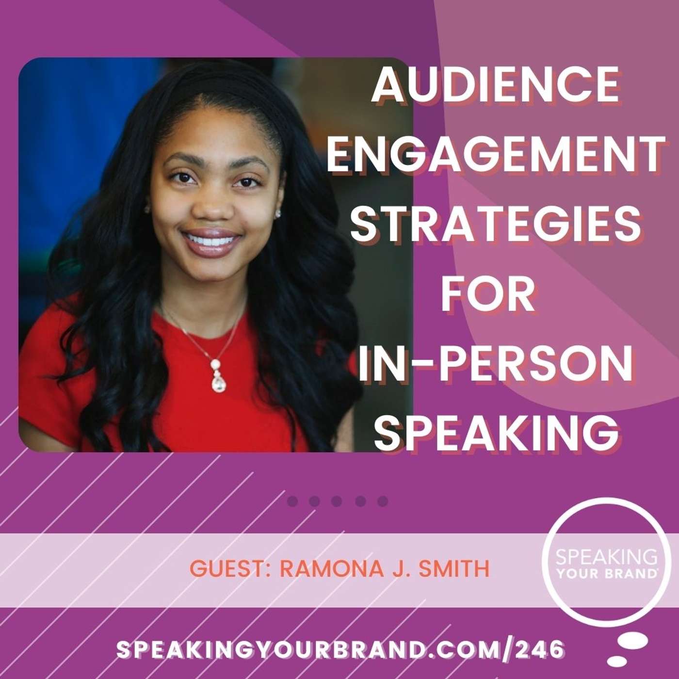 Speaking Your Brand: Public Speaking Tips and Strategies