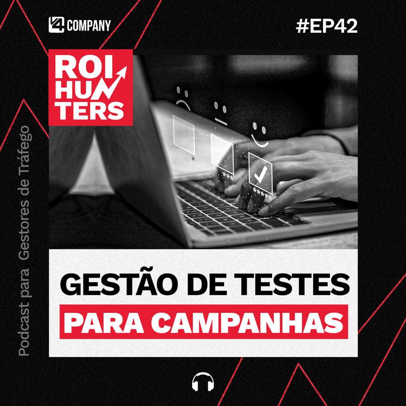 Gestão de TESTES para Campanhas | ROI Hunters #42 episode artwork