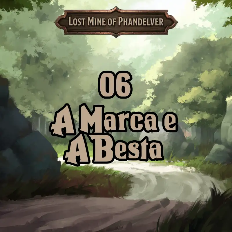 LMOP 6 - A marca e a Besta