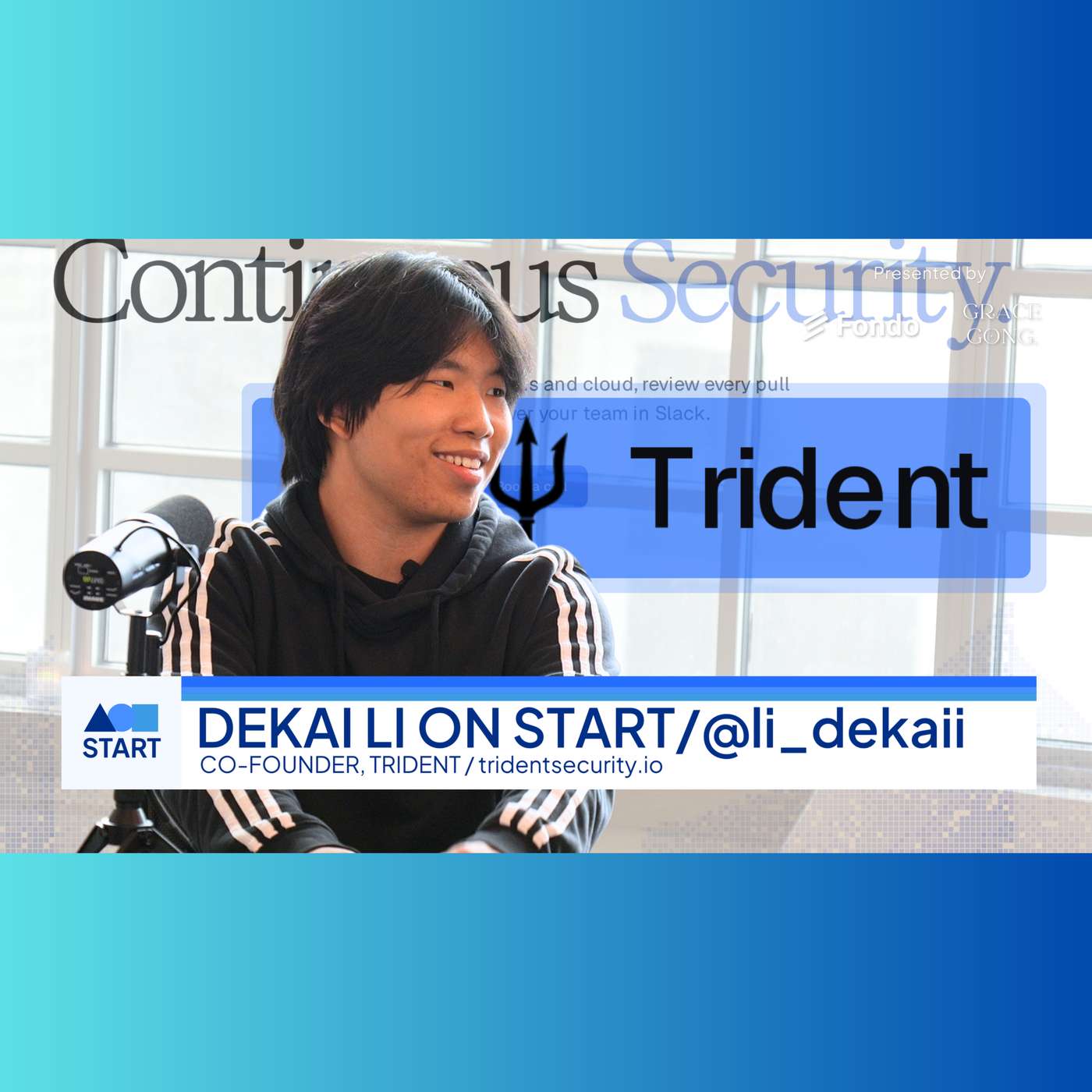 START: Dekai Li, CTO & Co-Founder, Trident "Autonomous offensive security agents." episode artwork