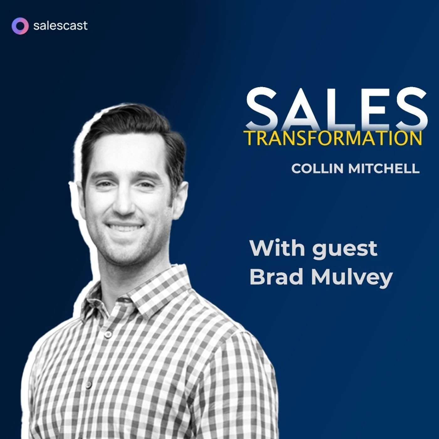 #206 S2 Episode 75 - From Sales to Marking & Back to Sales with Brad Mulvey