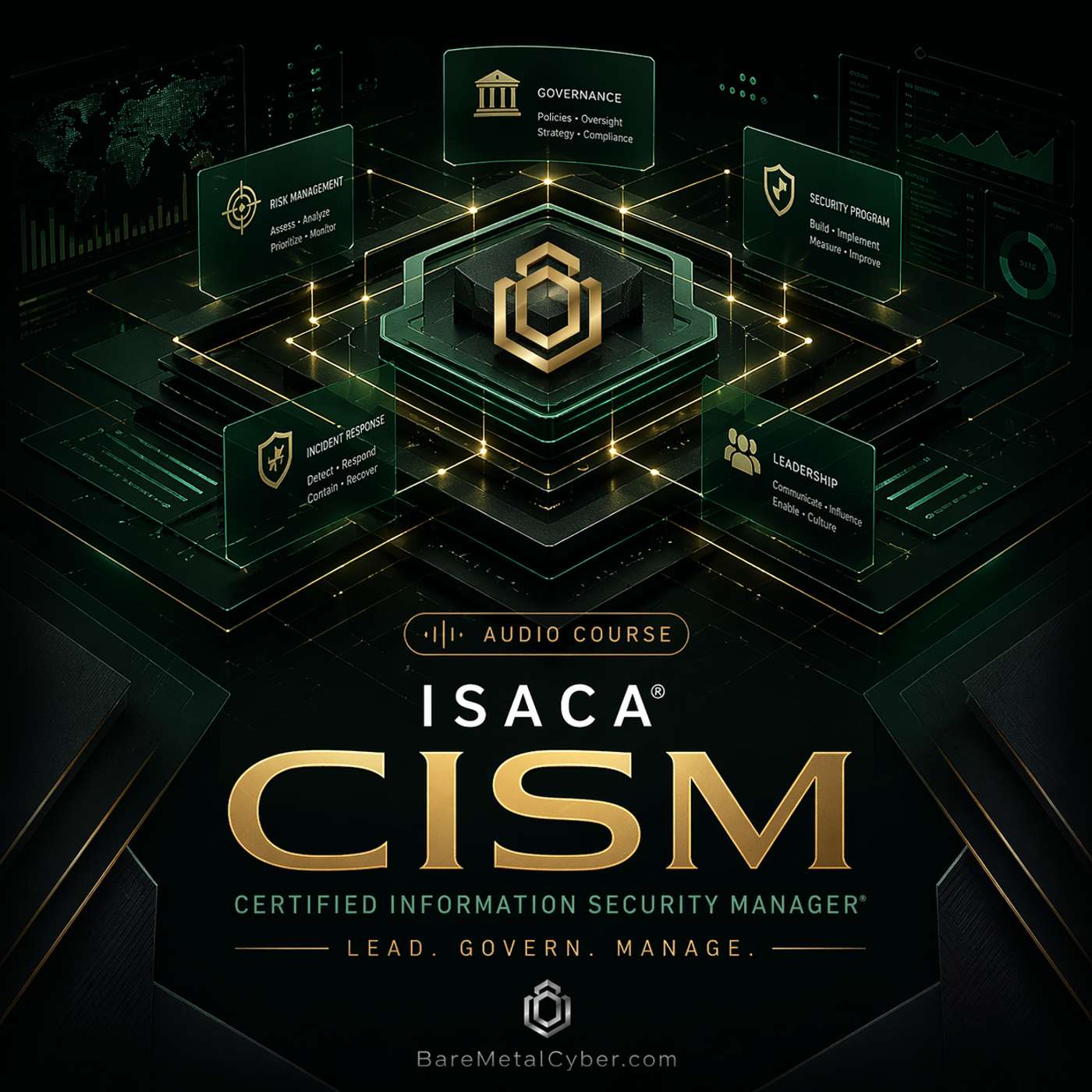 Certified: The CISM Audio Course
