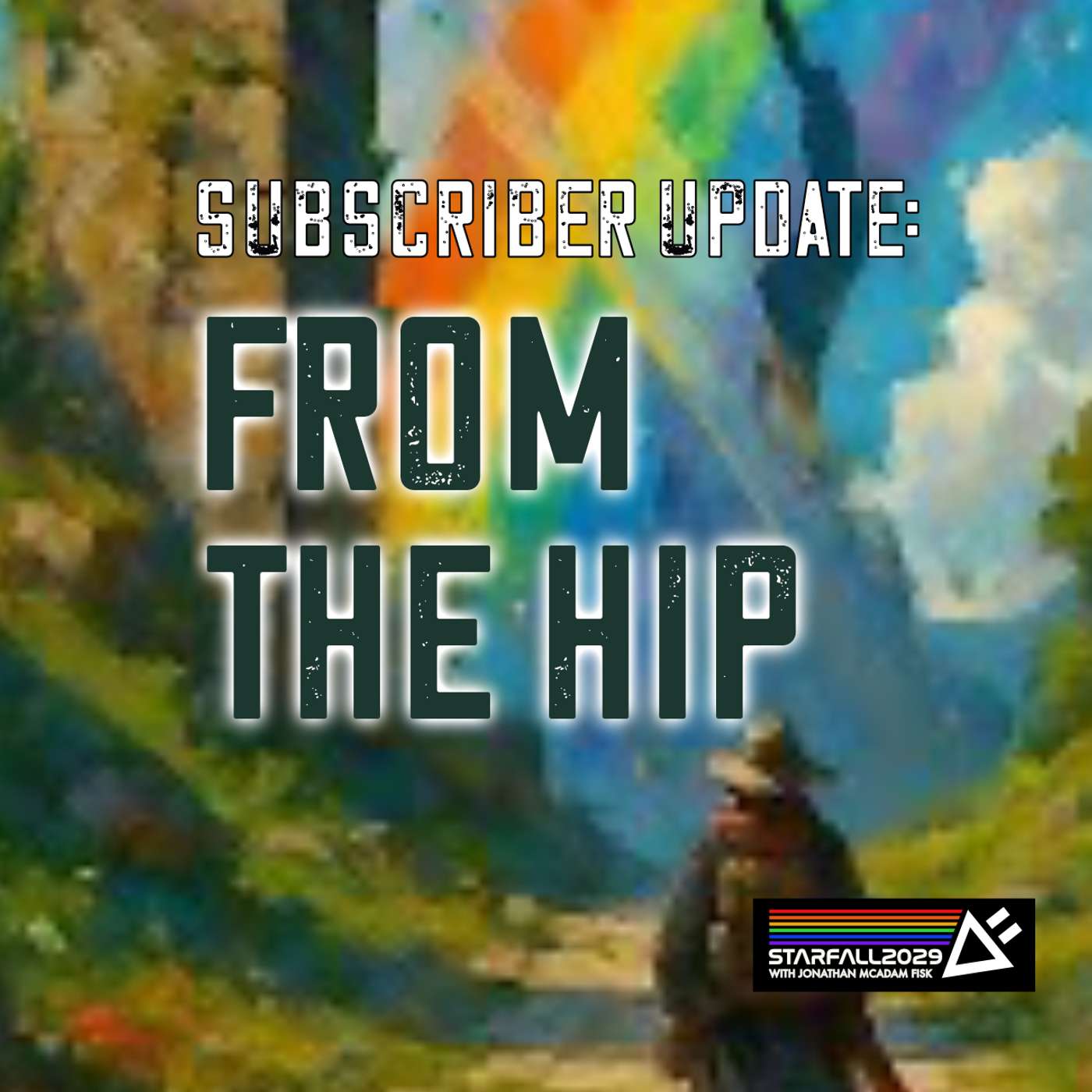 SubScriber Update: From the Hip