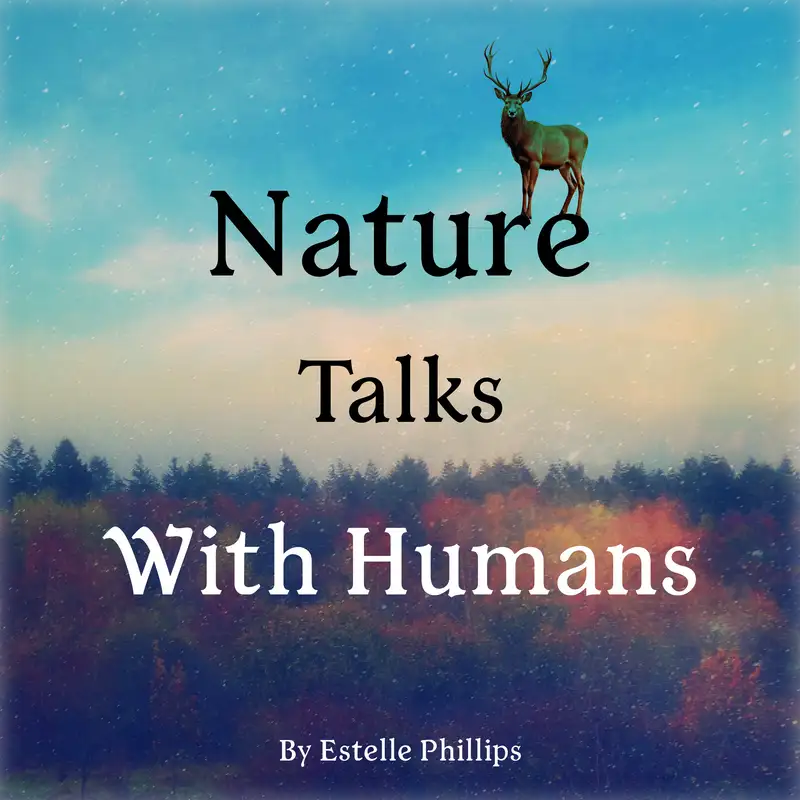 Nature Talks With Humans