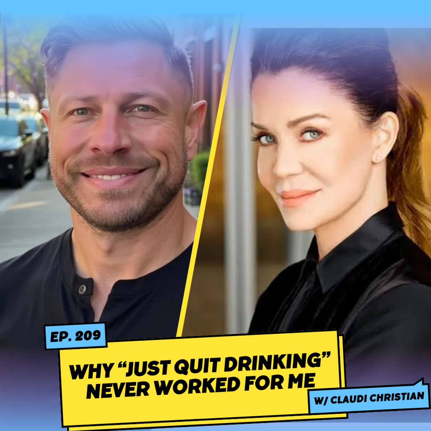 Why “Just Quit Drinking” Never Worked for Me w/ Claudia Christian Why “Just Quit Drinking” Never Worked for Me w/ Claudia Christian