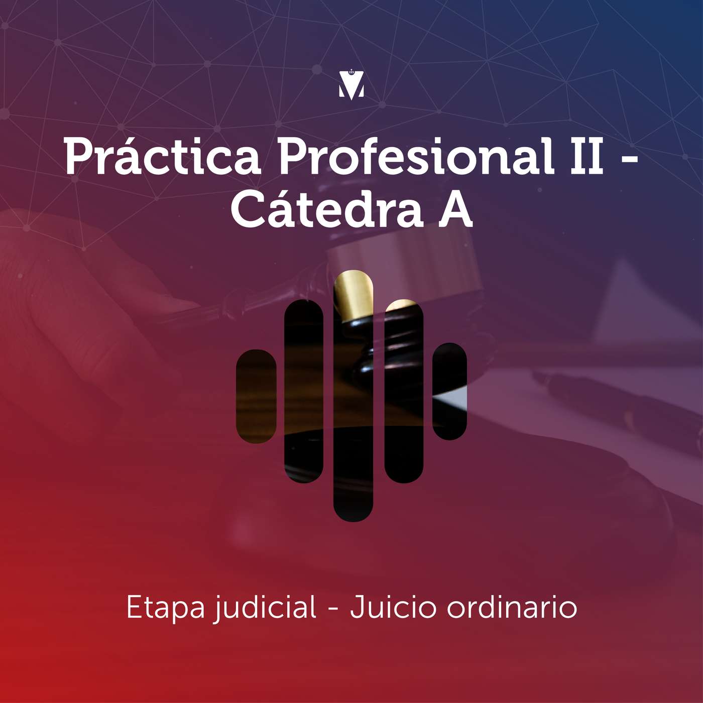 2 - PRÁCTICA PROFESIONAL II - CÁTEDRA A: Etapa judicial - Juicio ordinario episode artwork