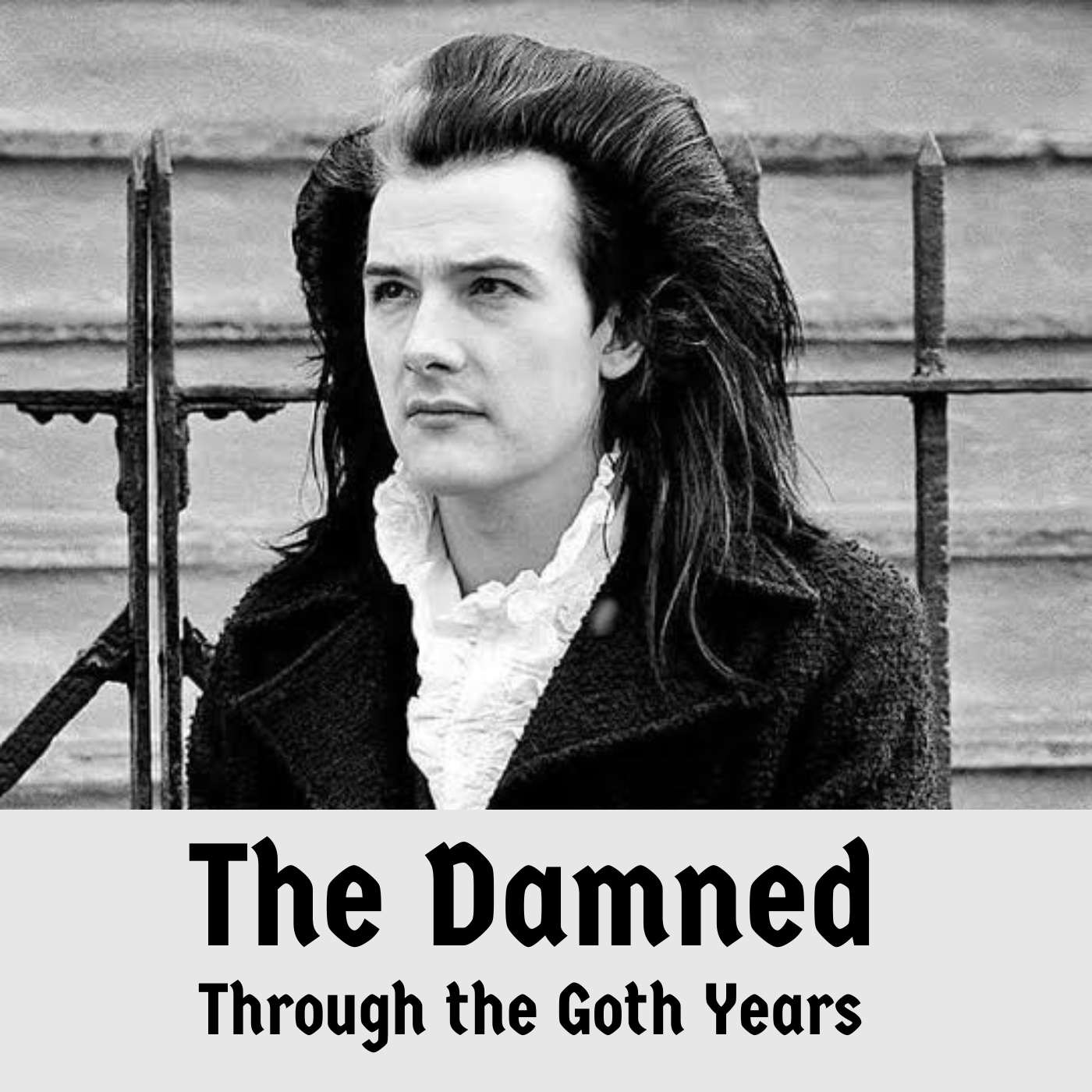 The Damned - Through the Goth Years