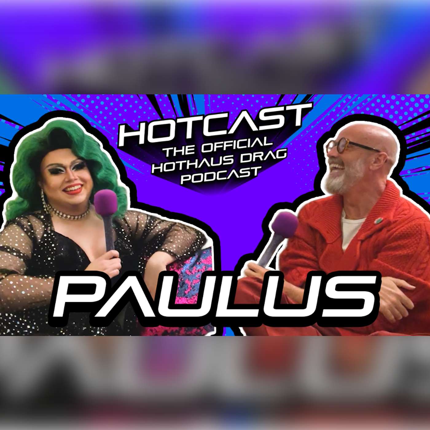 A Hundred Ways to Cook an Egg w/ Paulus (The Cabaret Geek) | HotCast Ep 46 episode artwork
