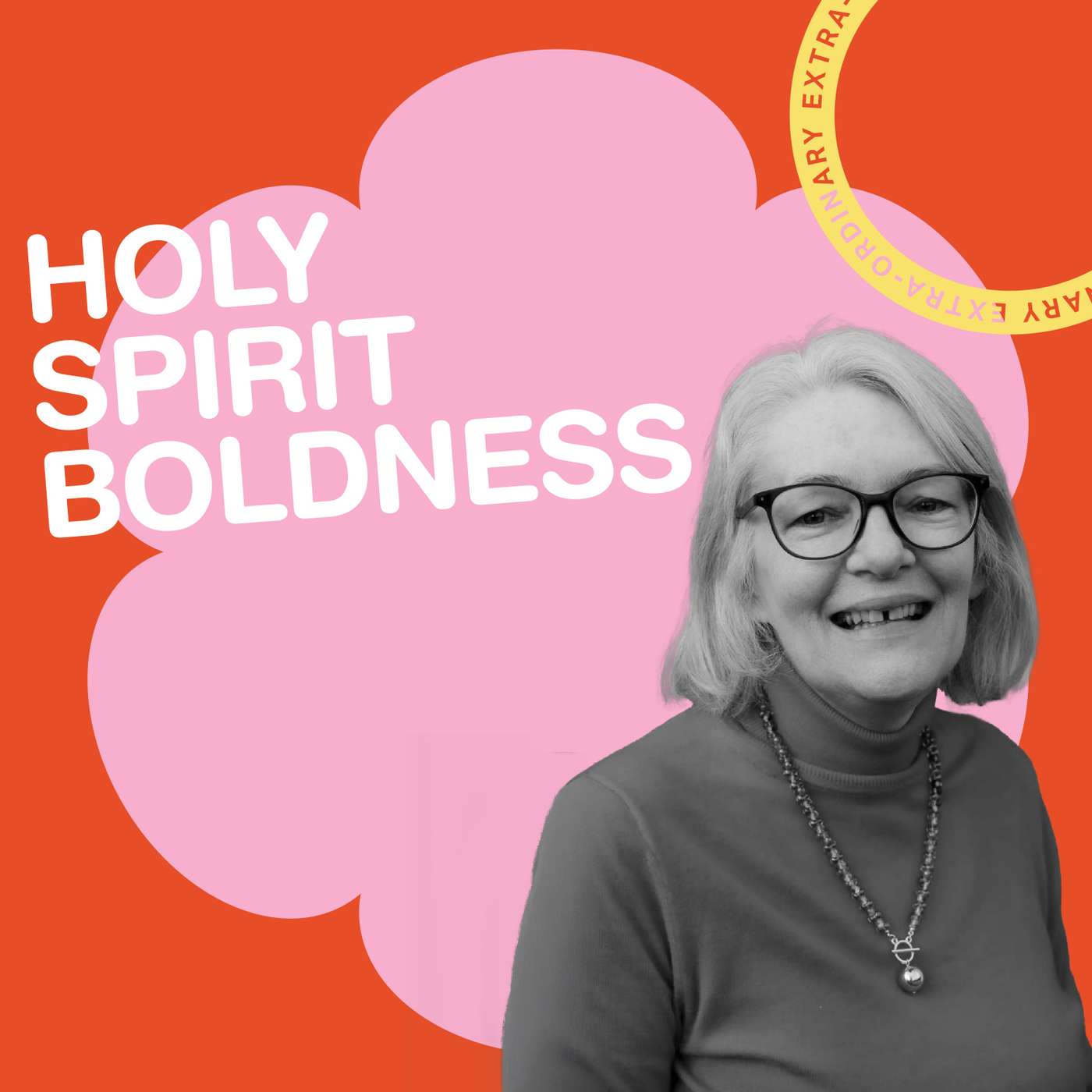 Holy Spirit Boldness (Hilary Dalziel) episode artwork
