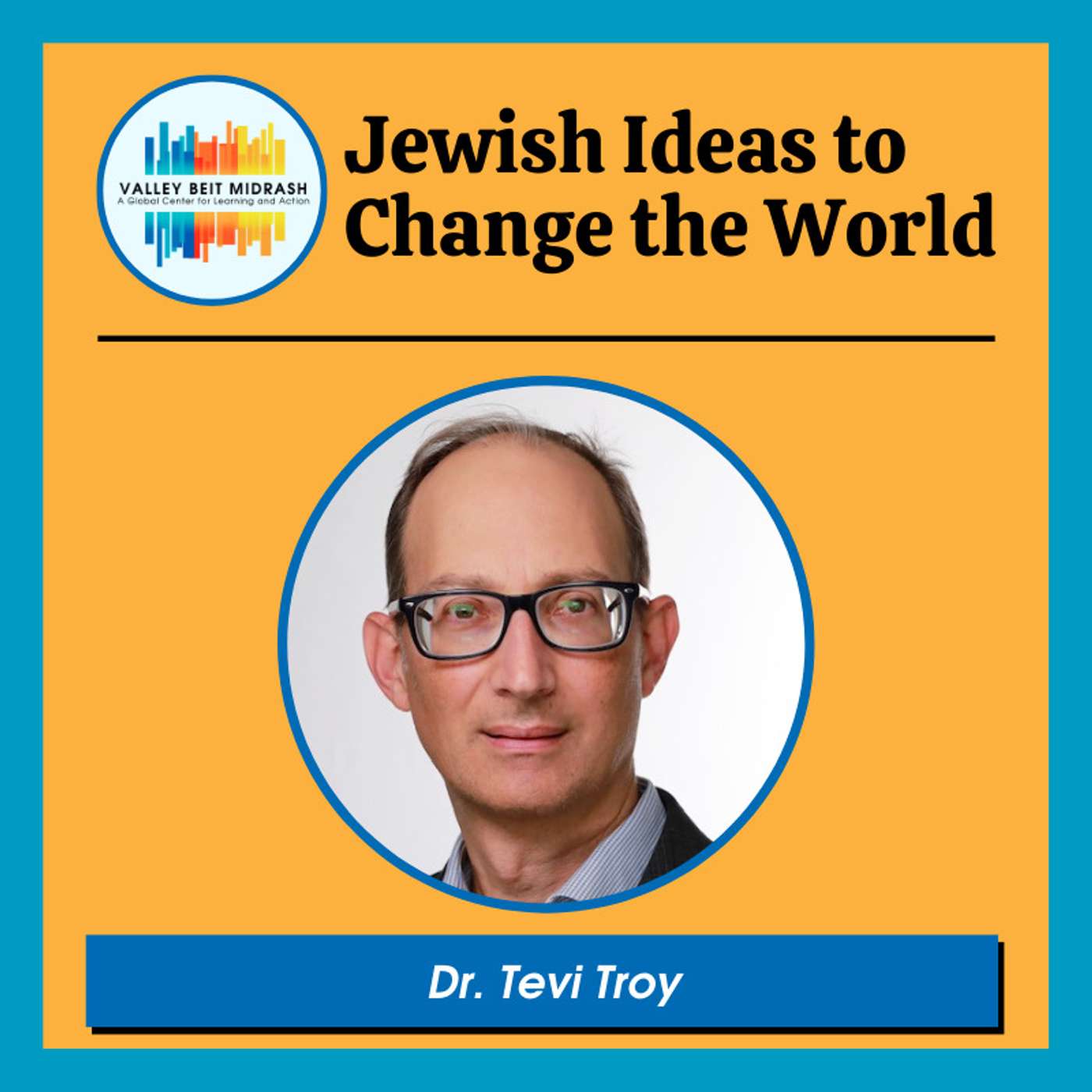 Jewish Ideas to Change the World