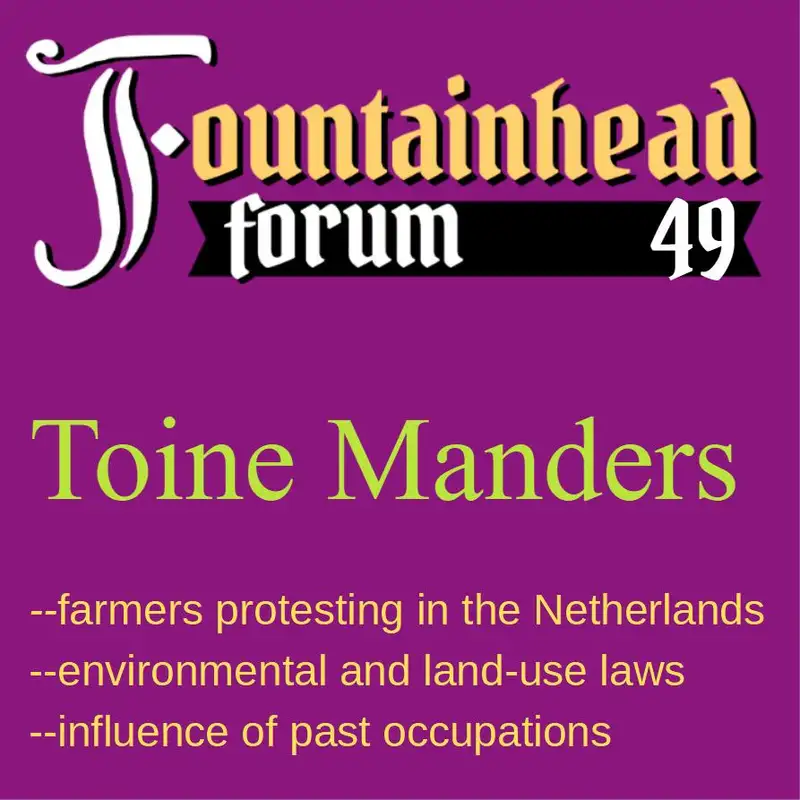 FF-49: Toine Manders on the farmer protests in the Netherlands